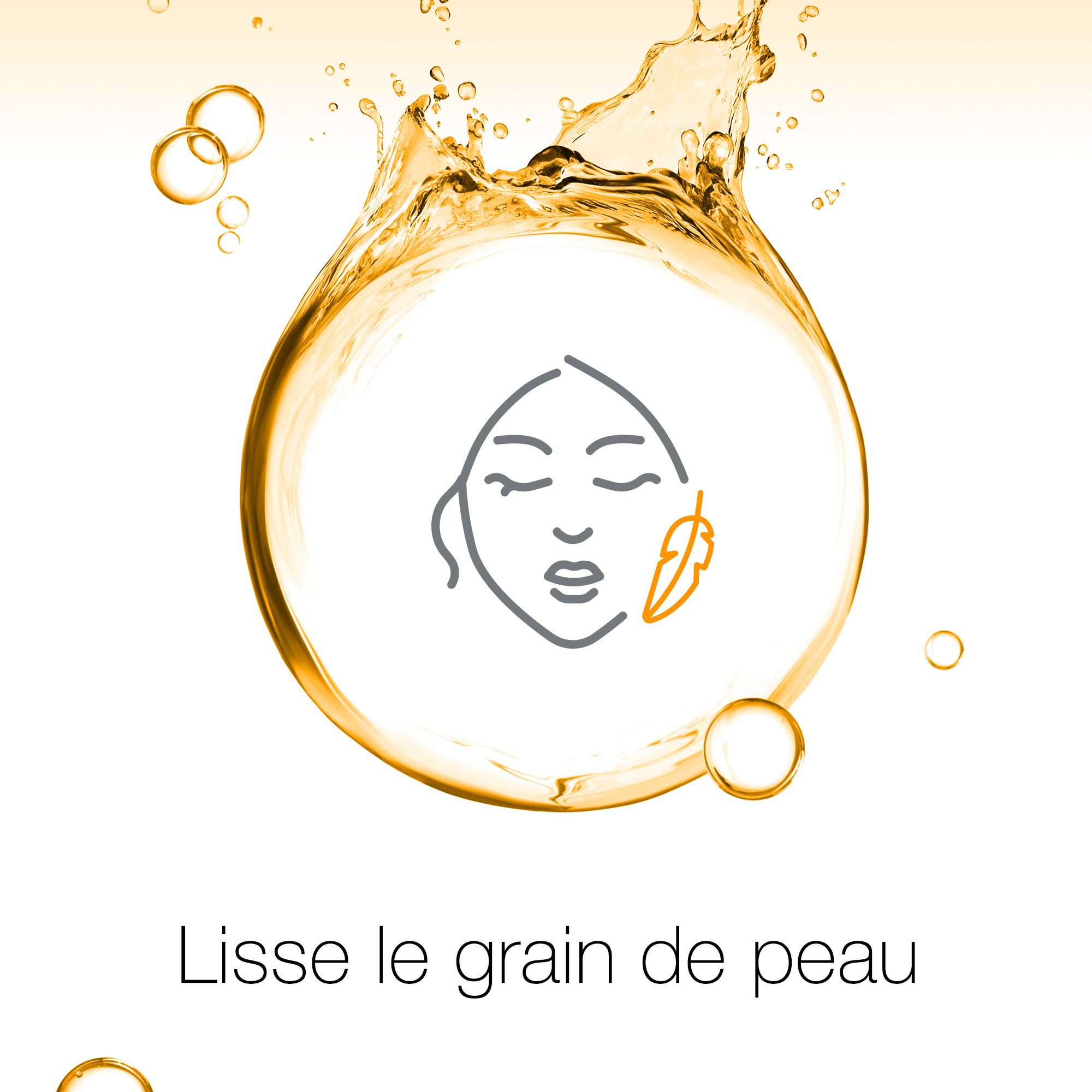 Grafik: Gesicht mit Feder-Symbol. Text: Lisse le grain de peau.