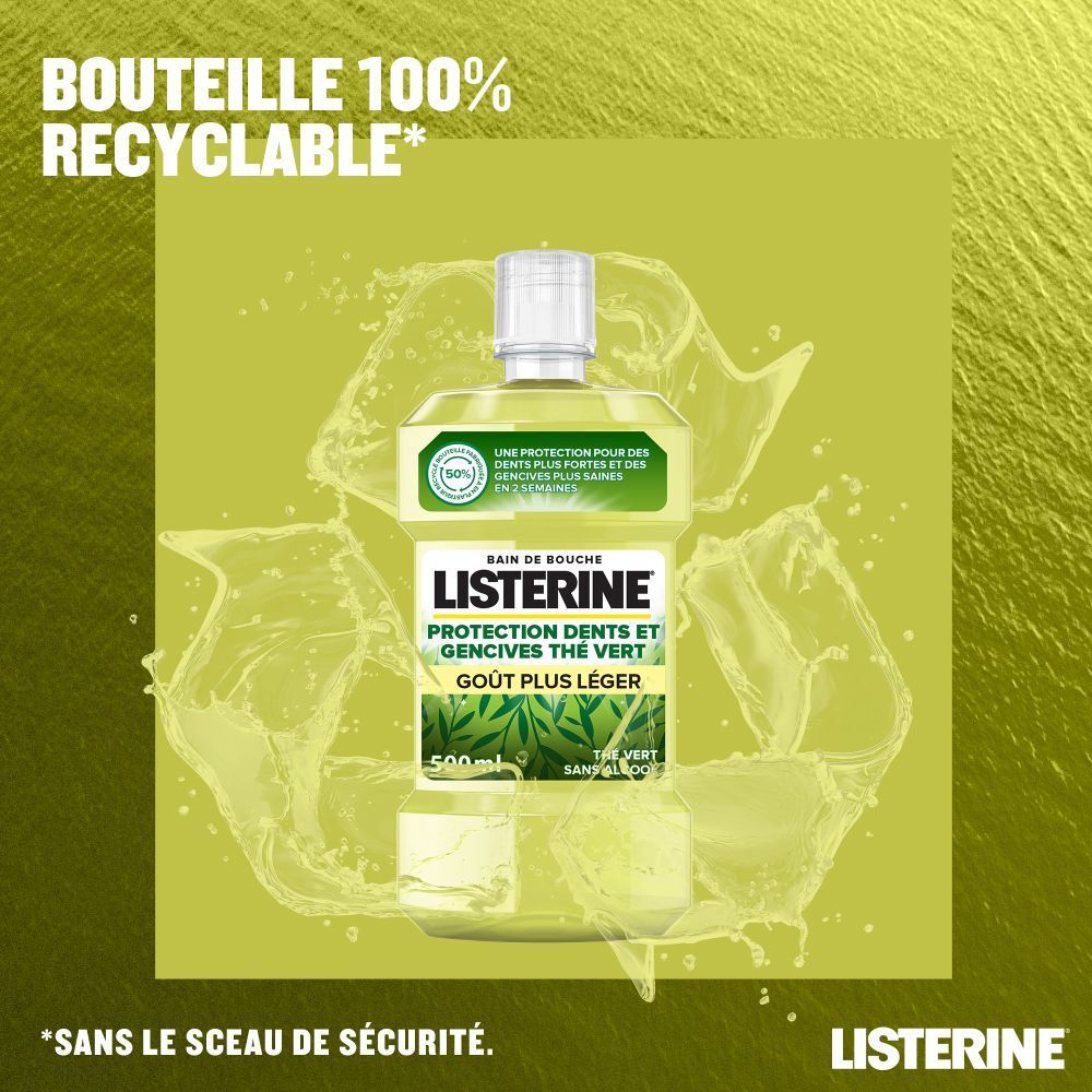 LISTERINE® Bain de bouche Protection Dents et Gencives Thé Vert. Flacon vert, texte. Bouteille 100% recyclable. Sans le sceau de sécurité.