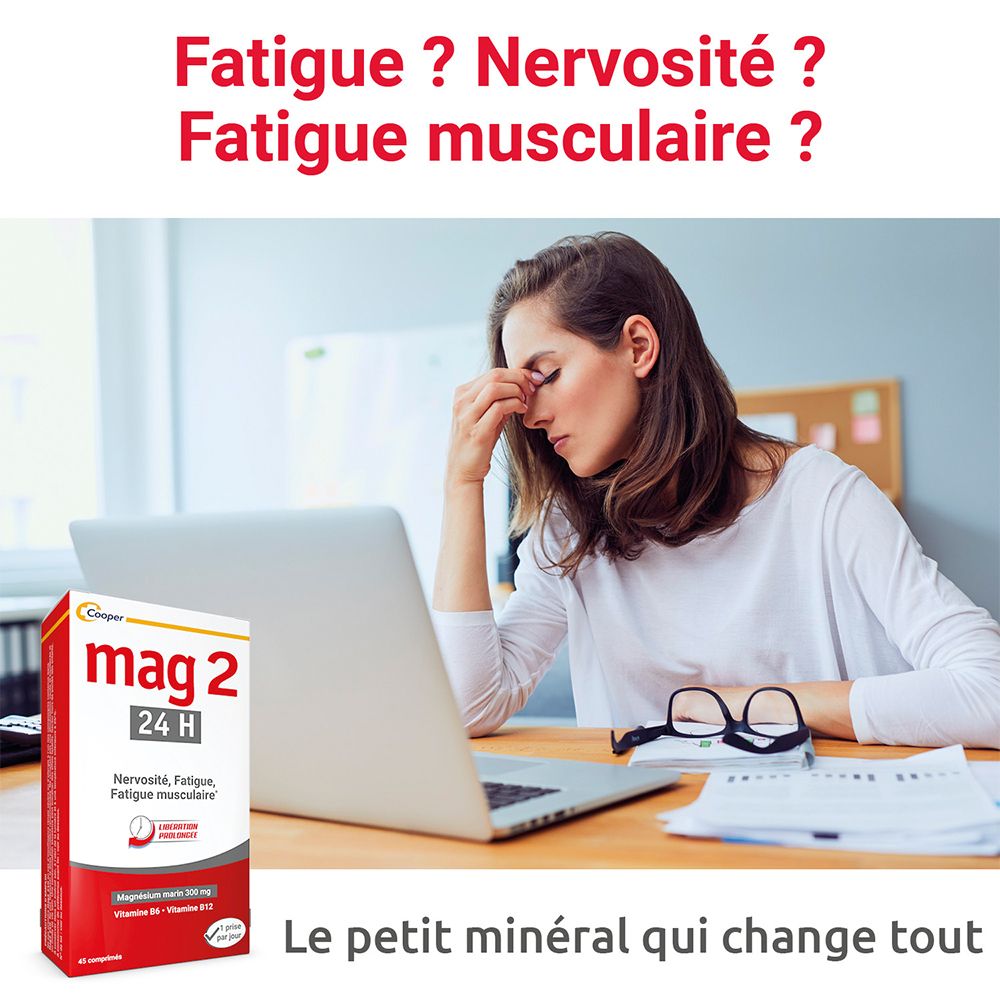 Femme devant un ordinateur, mains sur la tête. Texte : Fatigue ? Nervosité ? Fatigue musculaire ? Mag 2 24H.