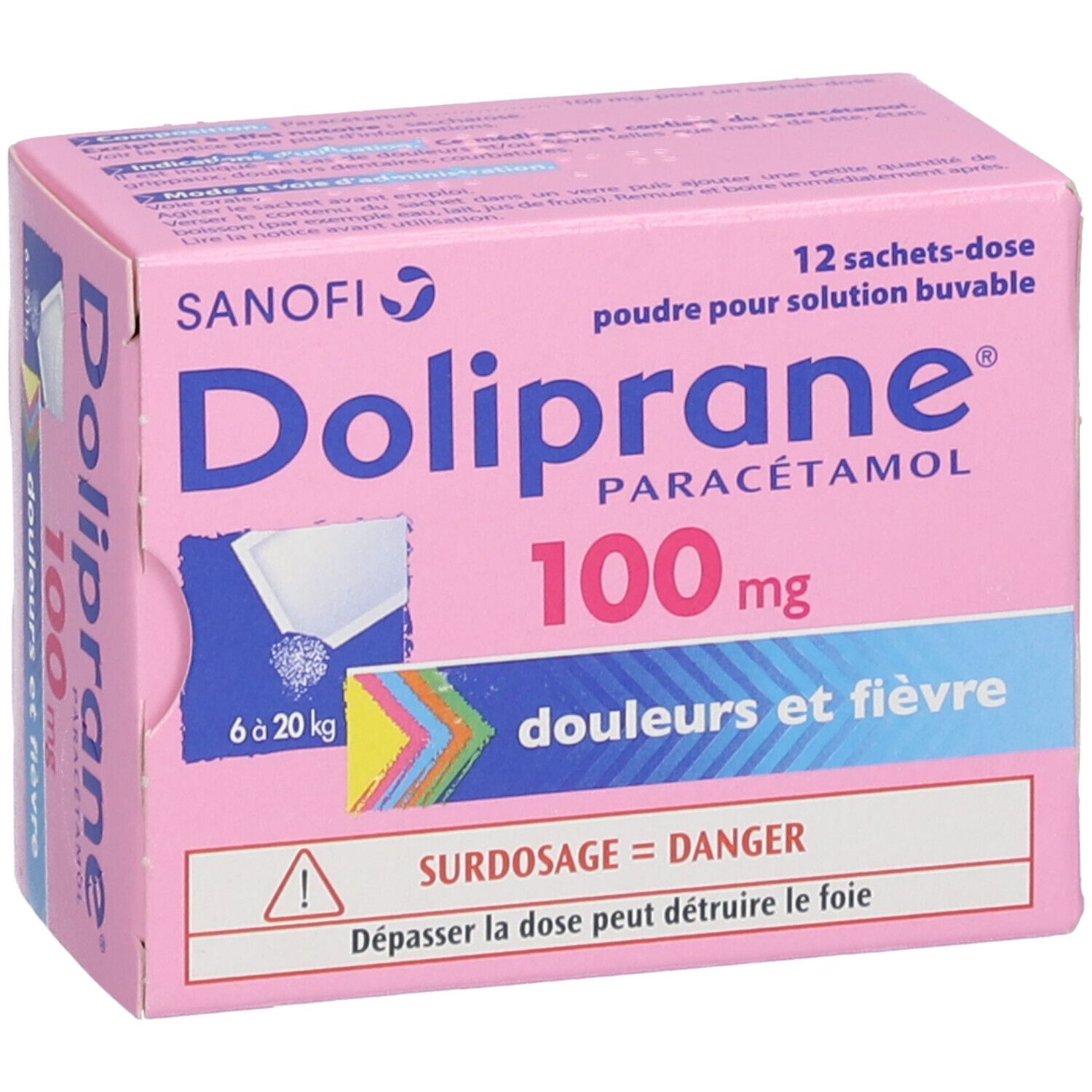Boîte rose Doliprane 100 mg. Inscription : Paracétamol, 12 sachets-dose, douleurs et fièvre. Avertissement.
