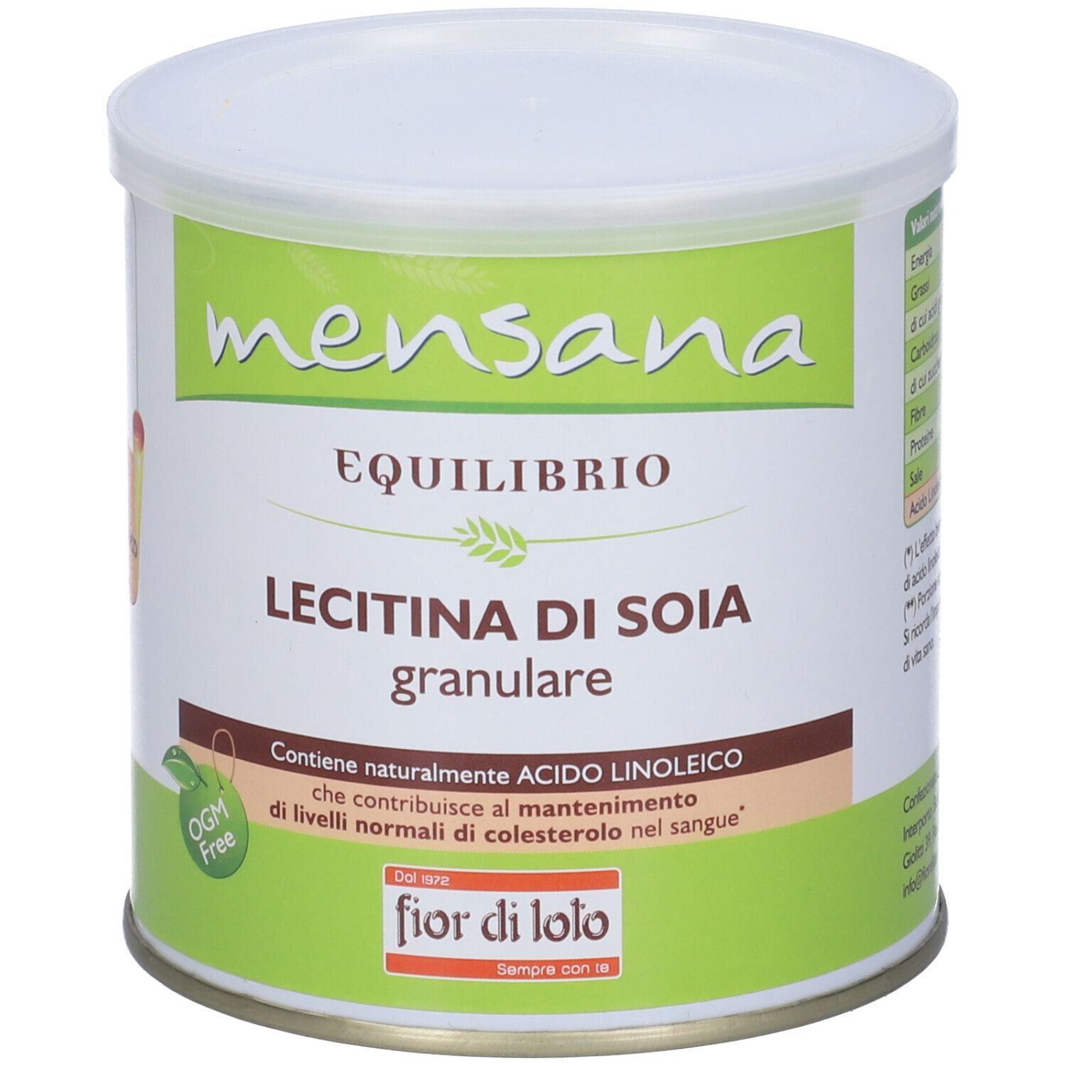 Barattolo rotondo con etichetta verde. Scritta: mensana, EQUILIBRIO, LECITINA DI SOIA granulare. Sigillo OGM Free.