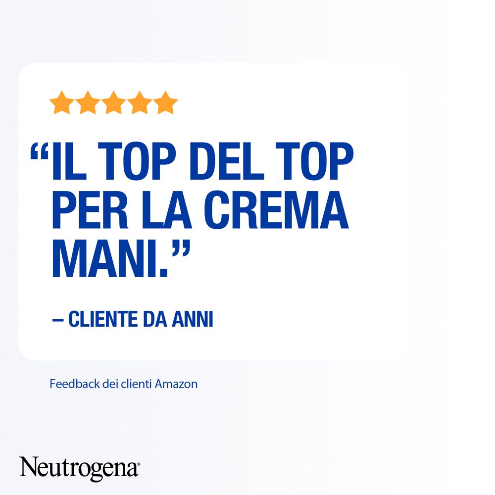 Testo: « IL TOP DEL TOP PER LA CREMA MANI. » - Cliente da anni. Logo Neutrogena.
