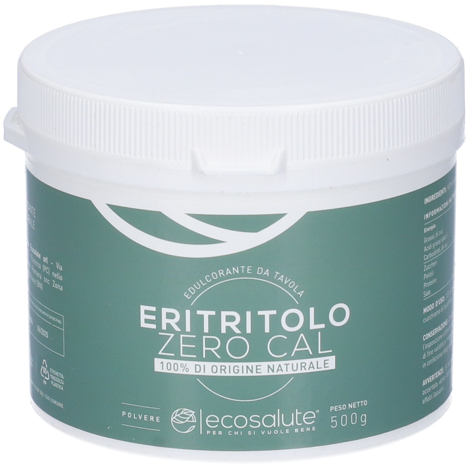 Contenitore bianco con etichetta verde. Scritta: Eritritolo Zero Cal, 100% di origine naturale. Marchio: Ecosalute. Contenuto: 500g.