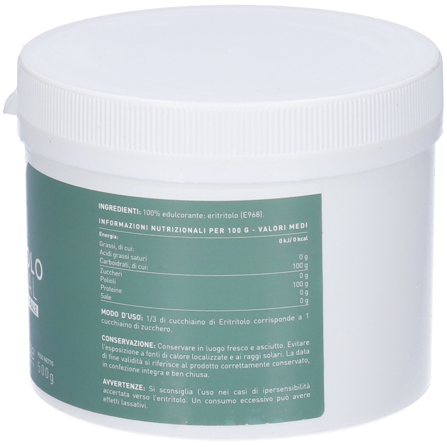 Contenitore bianco con etichetta verde. Scritta: Eritritolo Zero Cal, 100% di origine naturale. Contenuto: 500g. Ingredienti e istruzioni per l'uso.