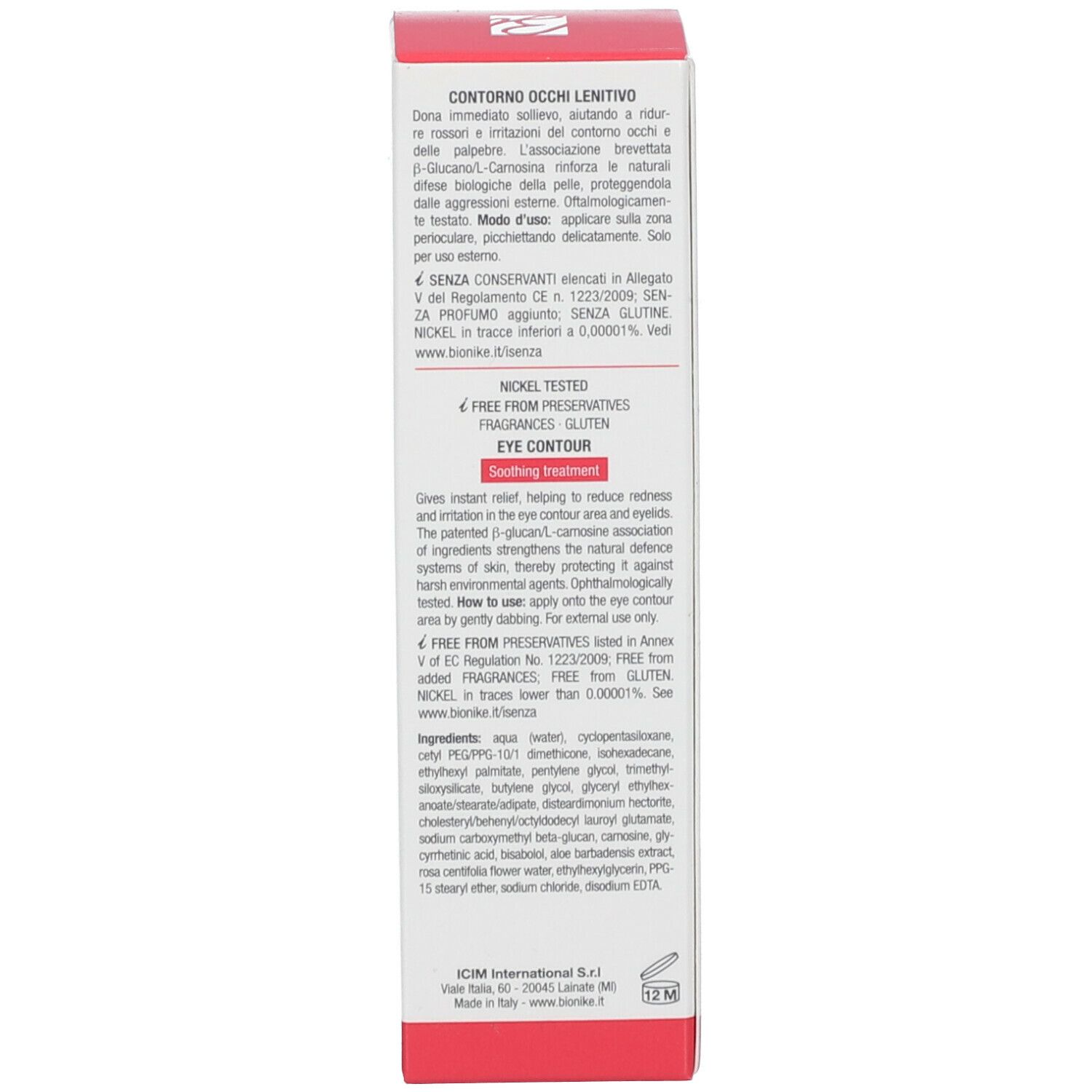 Emballage du produit. Inscription: Contour des yeux. Ingrédients et mode d'emploi. Marque: BioNike.
