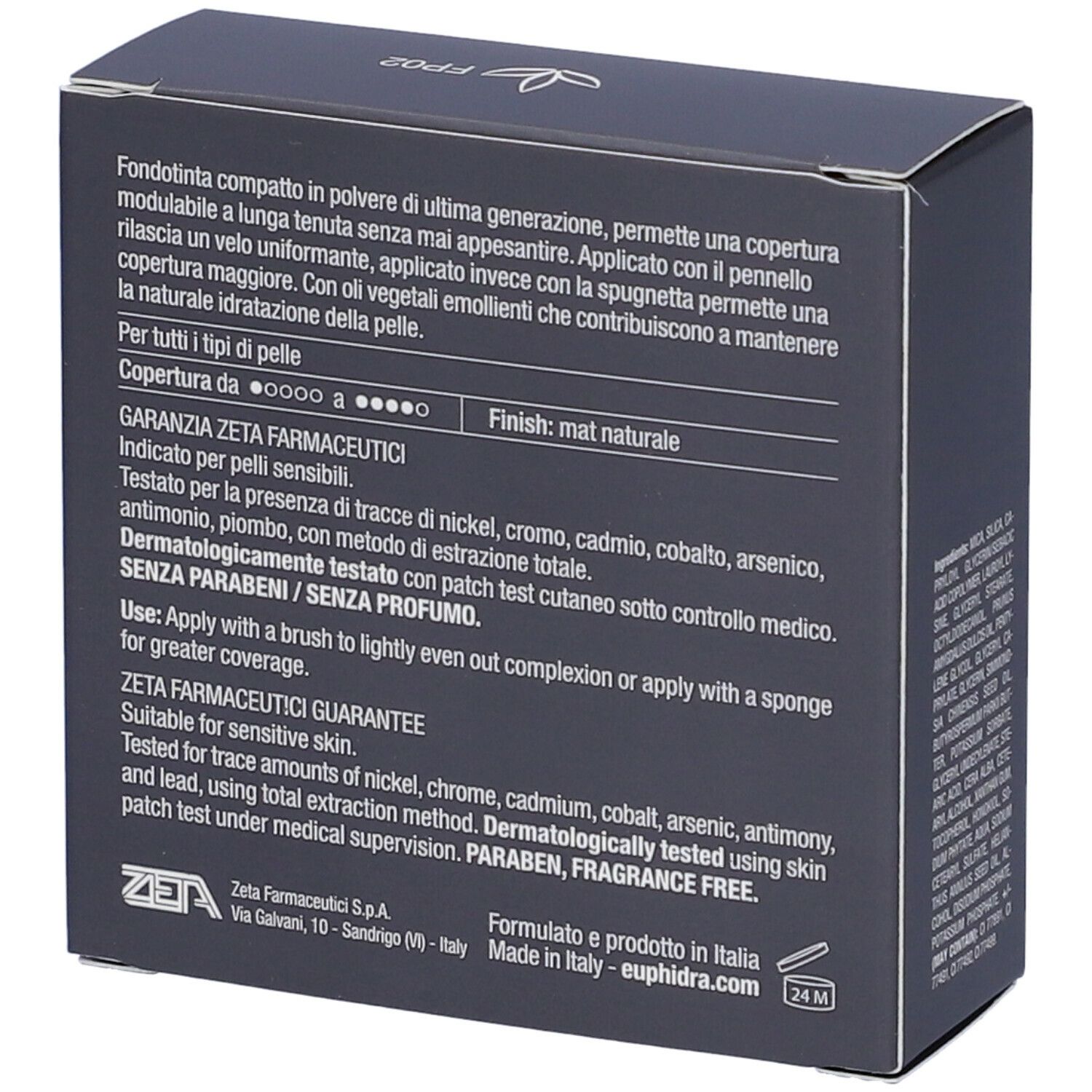 Retro della scatola grigio scuro. Testo: Fondotinta, Garanzia Zeta Farmaceutici, dermatologicamente testato, senza parabeni, senza profumo.