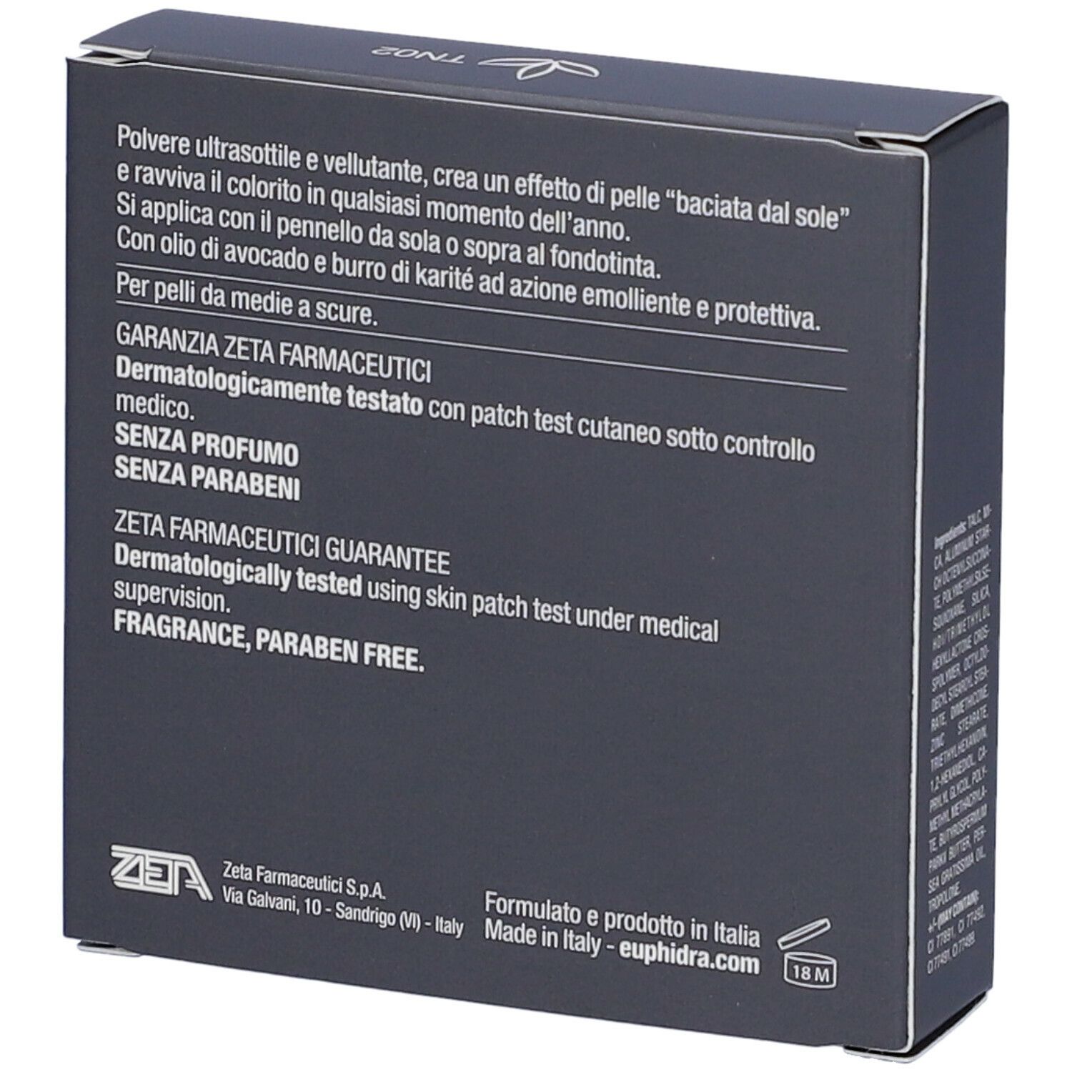 Retro della confezione grigio scuro. Testo: Garanzia Zeta Farmaceutici. Dermatologicamente testato. Senza profumo, parabeni.
