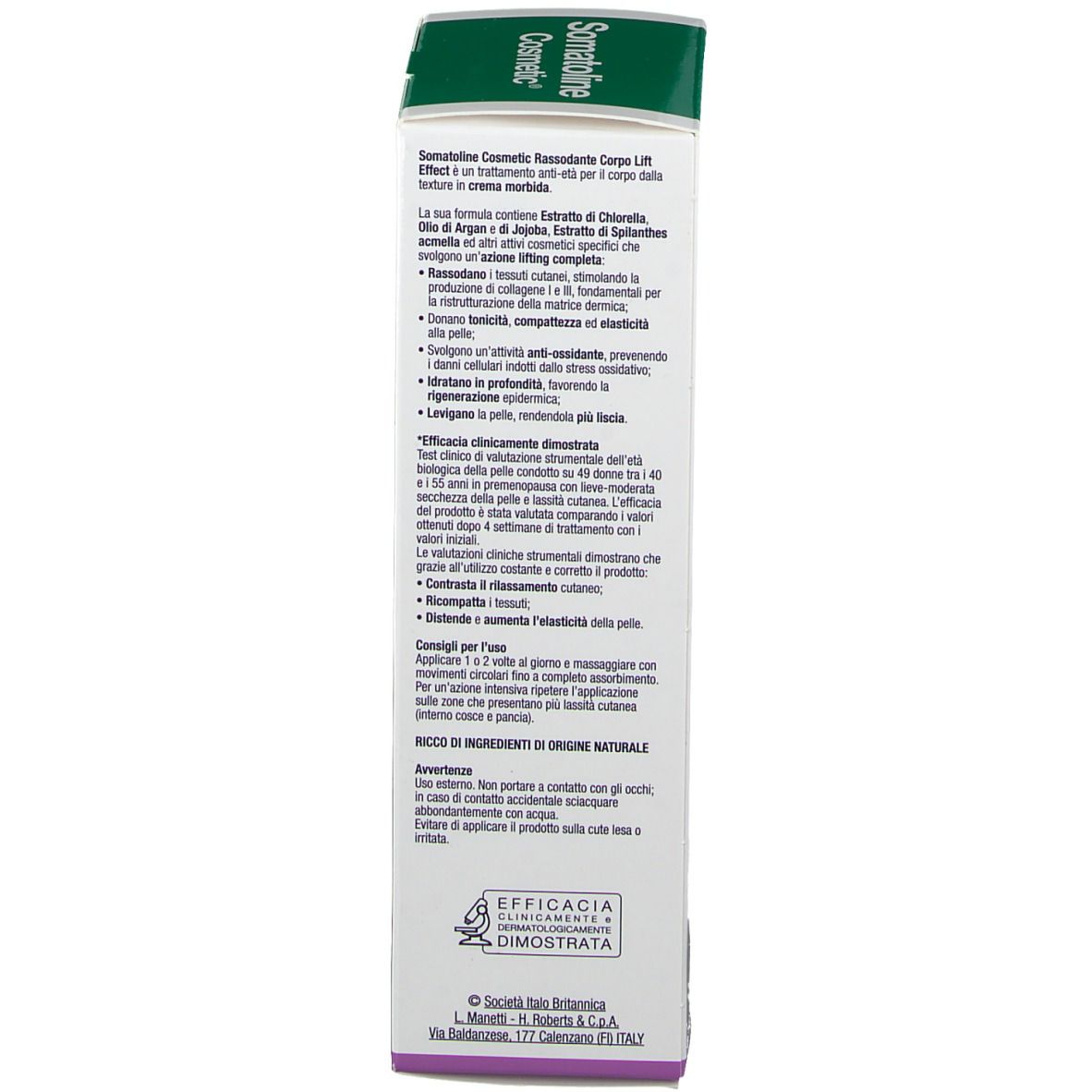 Retro della confezione in cartone. Testo: Somatoline Cosmetic Rassodante Corpo Lift Effect. Ingredienti, uso, avvertenze.