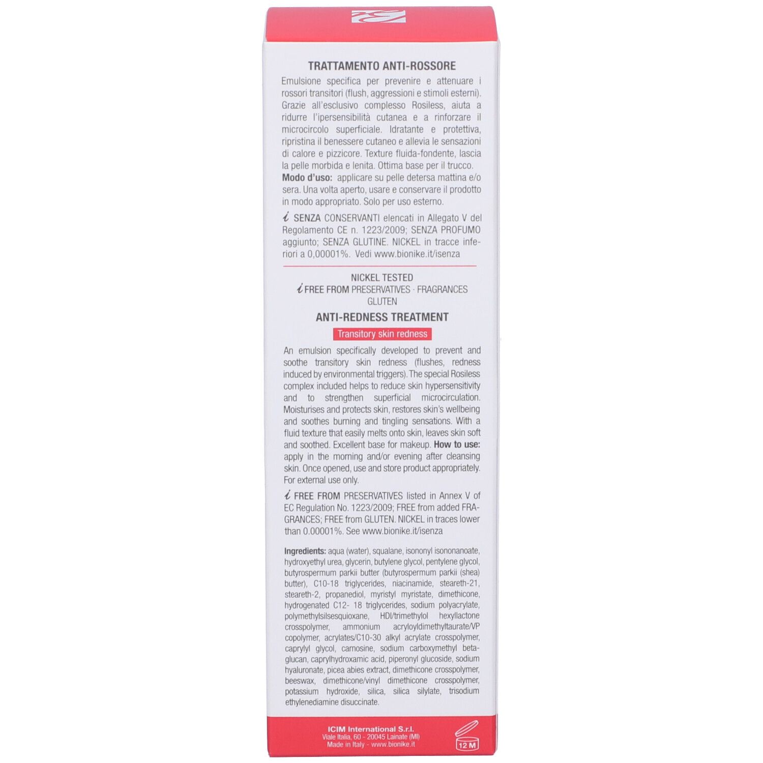 Confezione del prodotto. Testo multilingue. Visibili "ANTI-ROSSORE" e "BioNike".