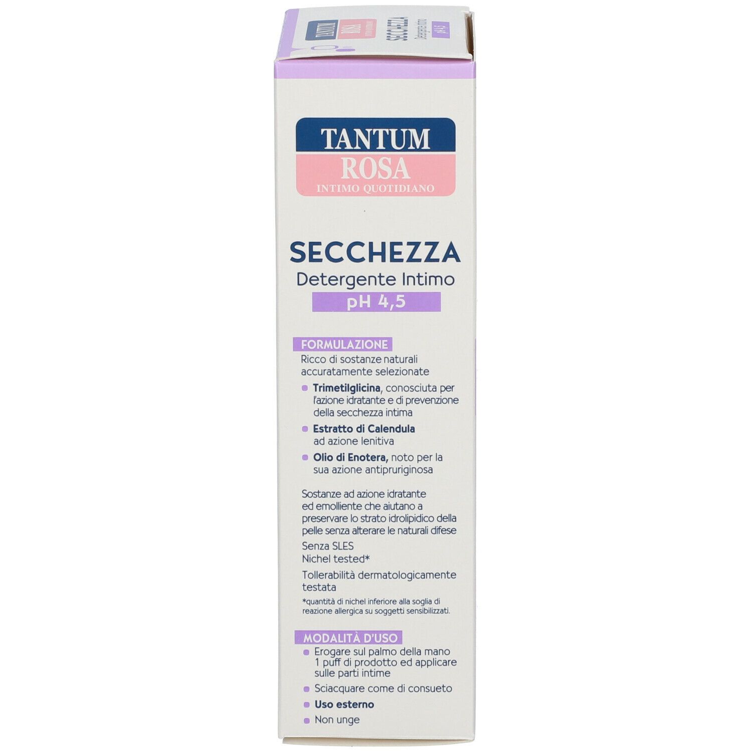 Scatola. Scritta: Tantum Rosa, Secchezza, pH 4,5. Ingredienti e istruzioni per l'uso. Dermatologicamente testato.