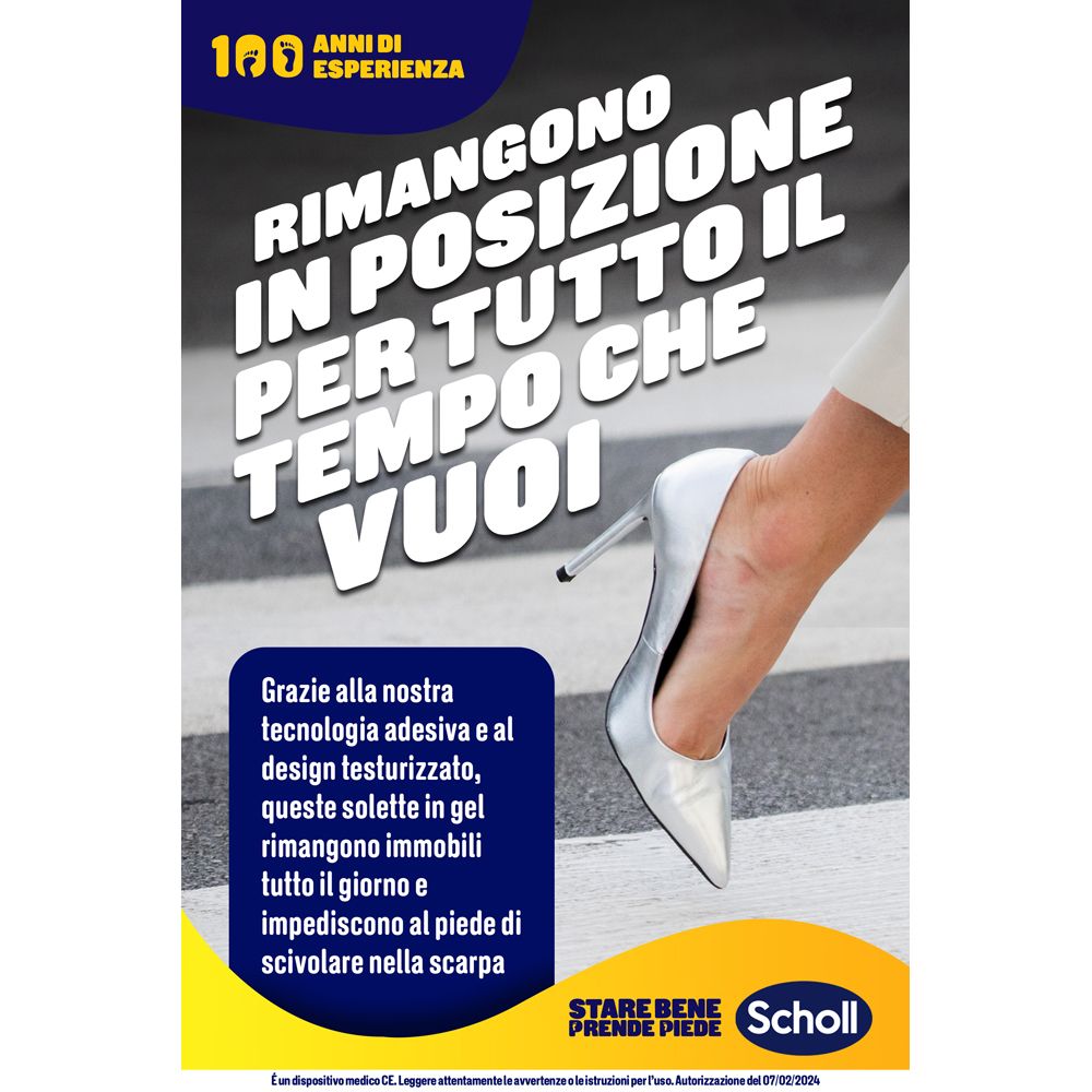 Annuncio con donna in tacchi alti. Testo: Rimangono in posizione tutto il tempo che vuoi. Logo Scholl.