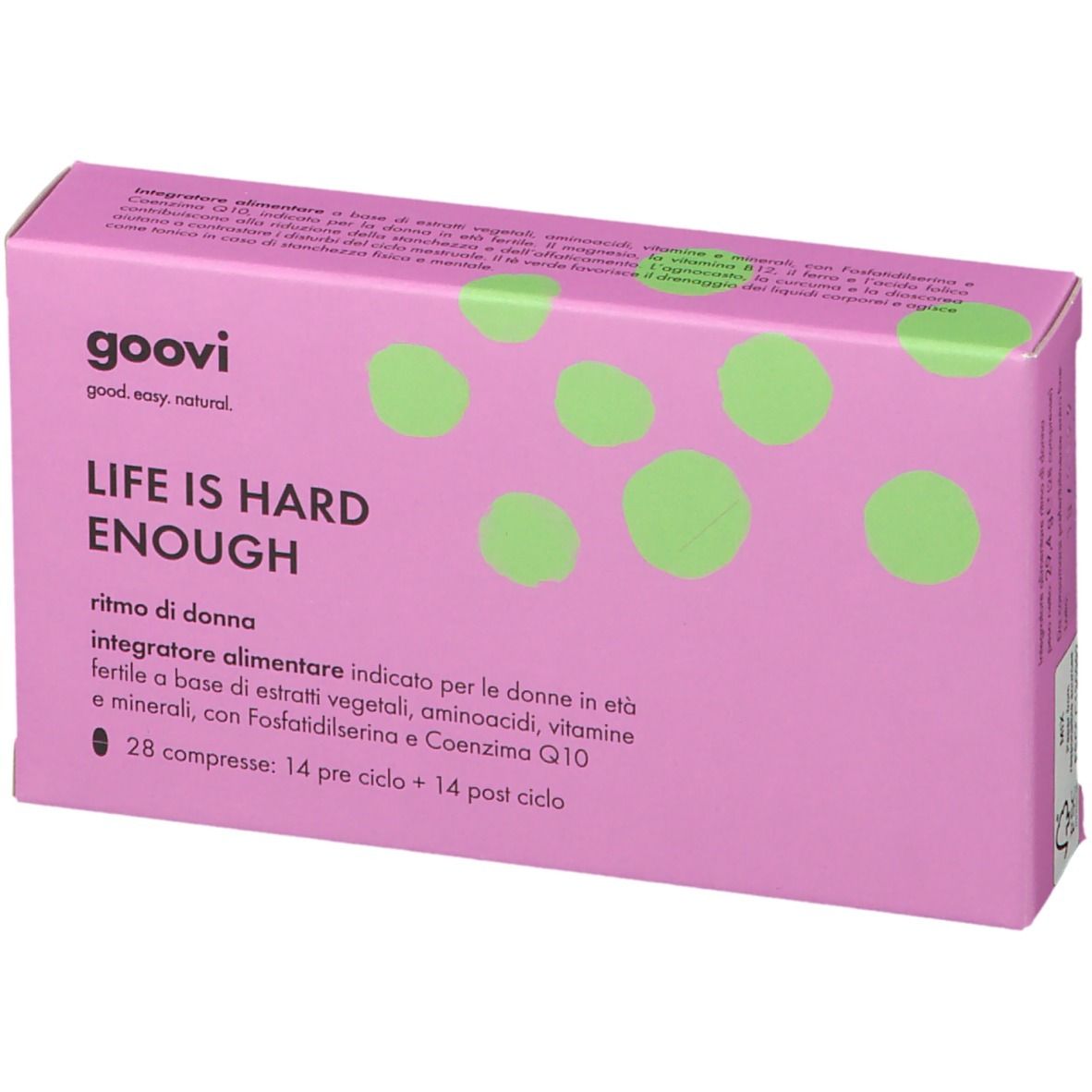 Scatola rosa con cerchi verdi. Scritta: Goovi, Life is Hard Enough, Ritmo di Donna. 28 compresse.
