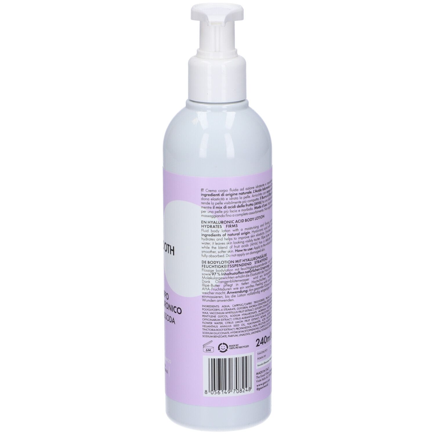 Flasche mit Pumpe. Aufschrift: Goovi, My Smooth Side, Crema Corpo Acido Ialuronico. Text in italienischer und englischer Sprache. 240ml.