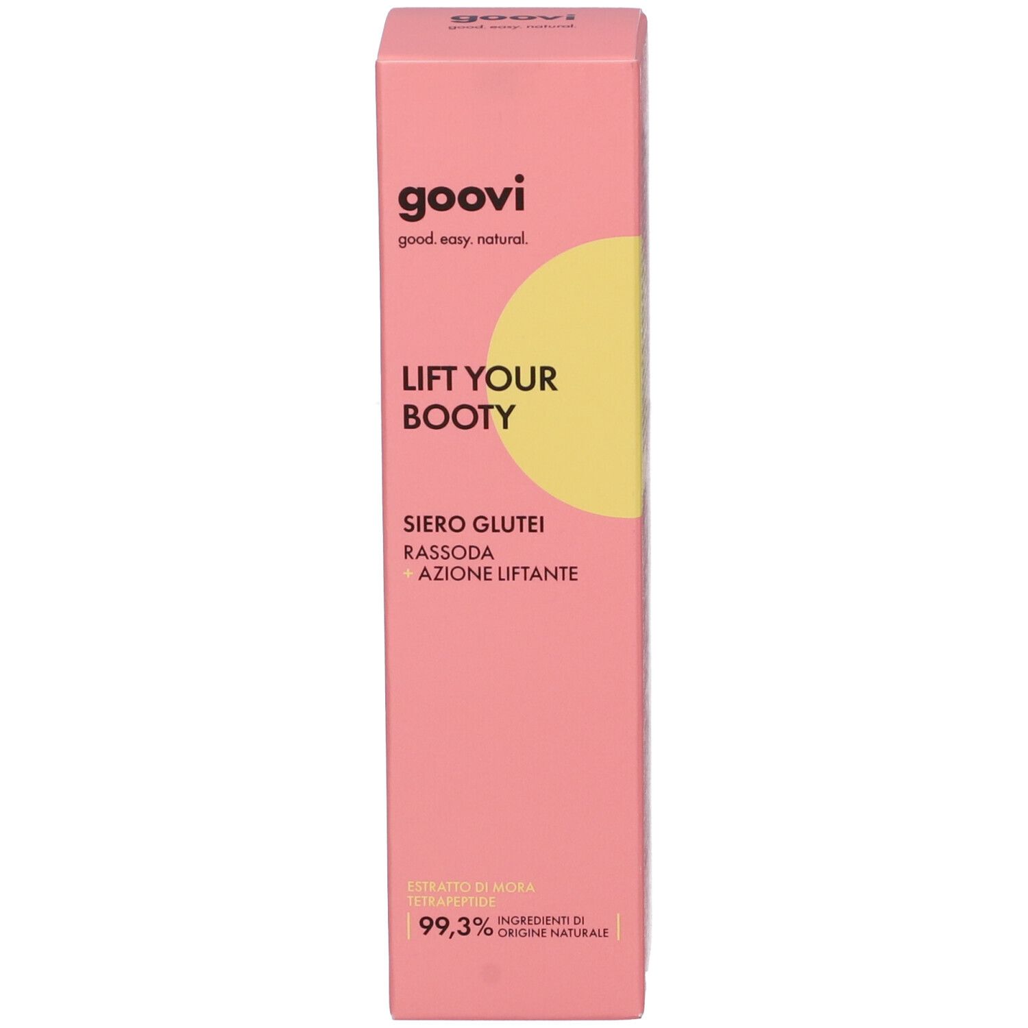 Scatola rosa. Scritta: Goovi, Lift Your Booty, Siero Glutei. 99,3% ingredienti di origine naturale.