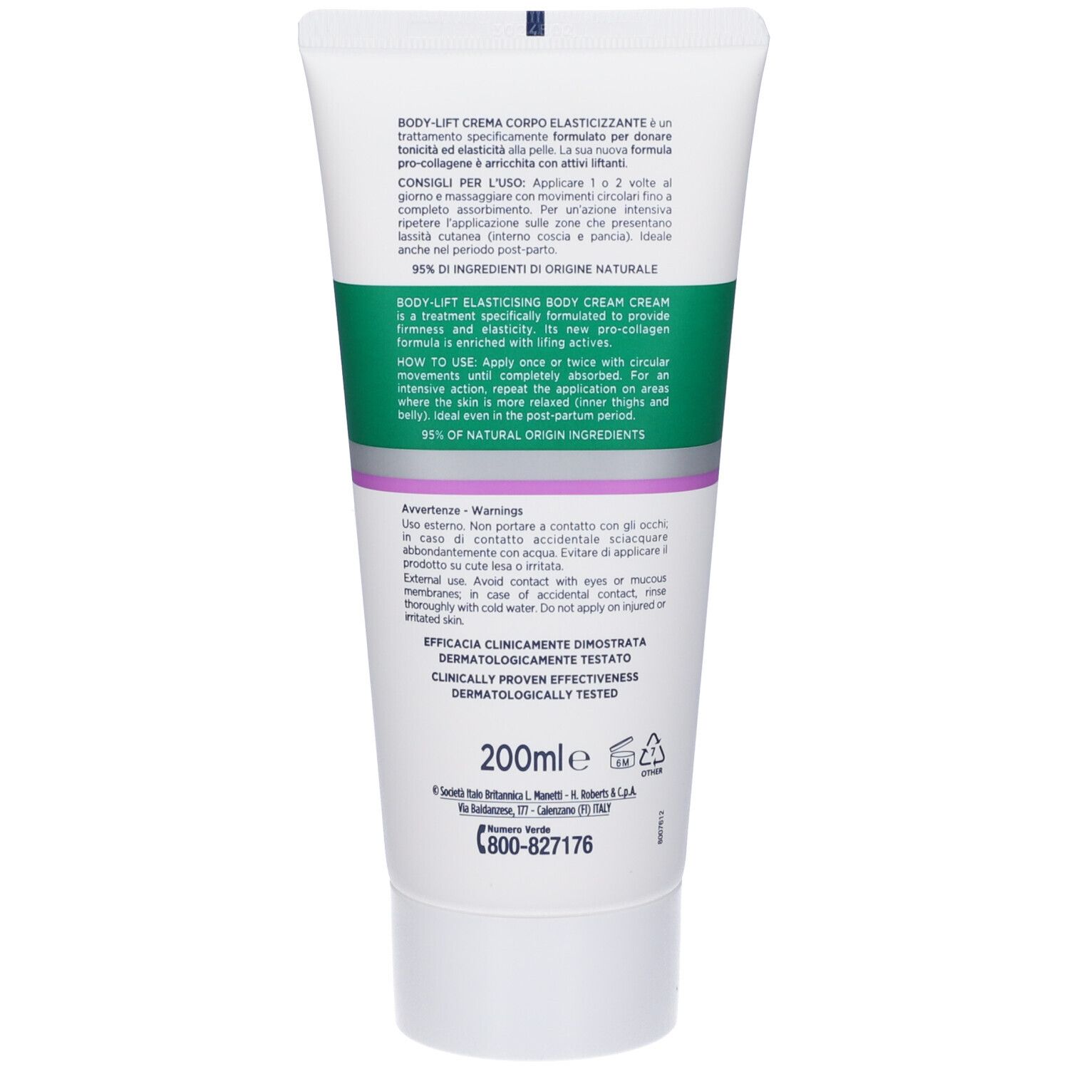 Rückseite einer weißen Tube. Text: BODY-LIFT CREMA CORPO ELASTICIZZANTE. Text in Grün: BODY-LIFT ELASTICISING BODY CREAM. 200ml.