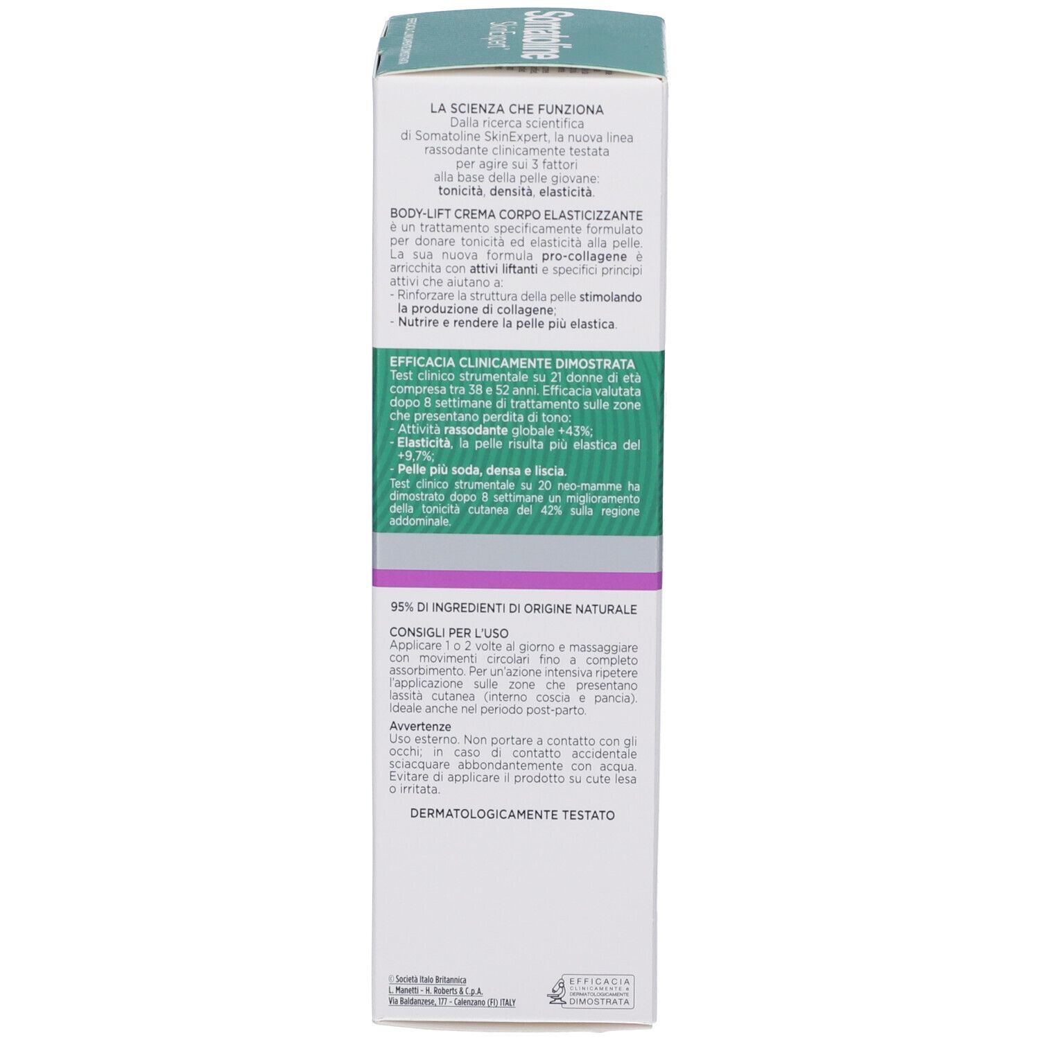 Rückseite der Produktverpackung. Text: LA SCIENZA CHE FUNZIONA. Text in Grün: BODY-LIFT CREMA CORPO ELASTICIZZANTE. Dermatologisch getestet.