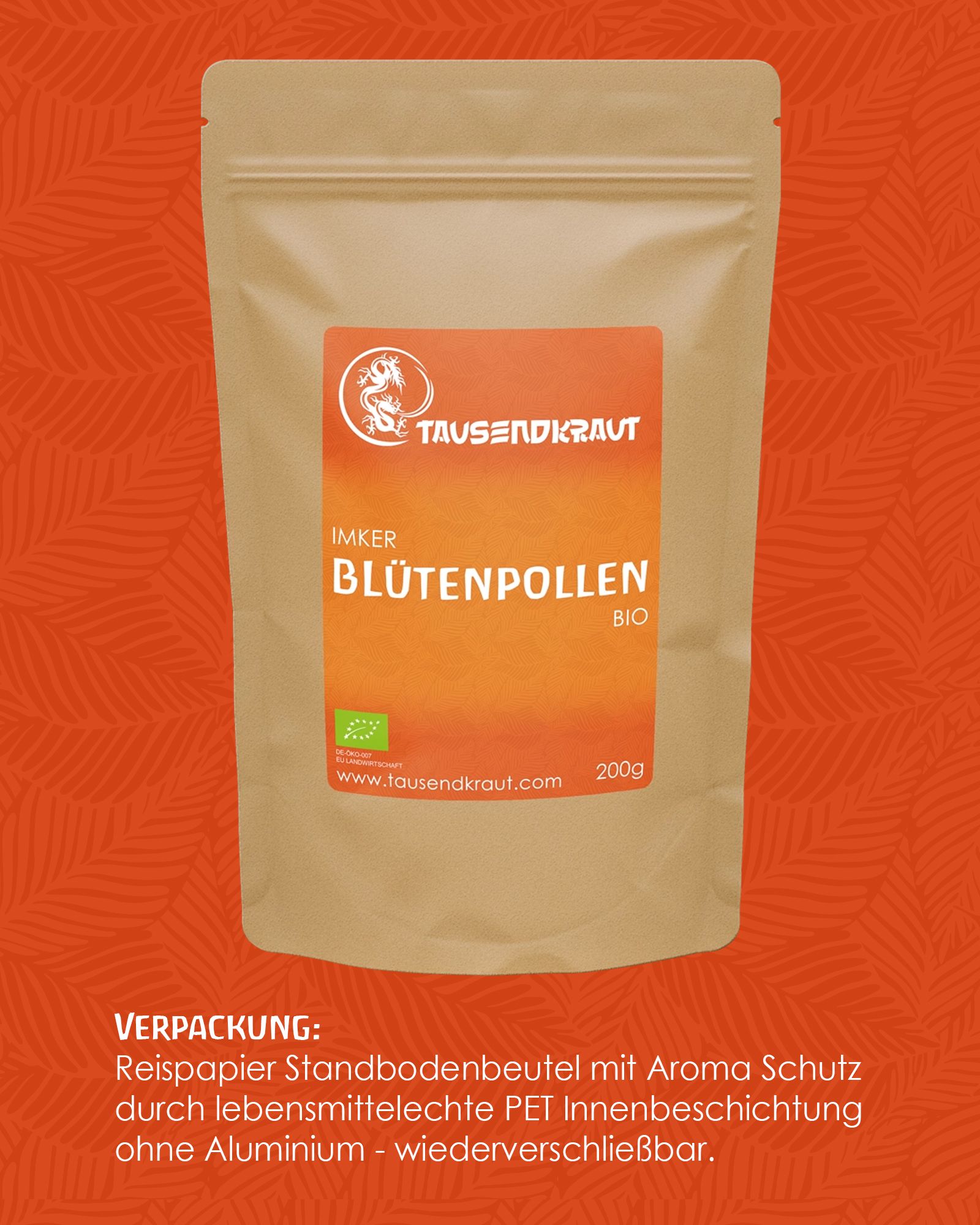 Beutel mit orangefarbenem Etikett. Aufschrift: Imker Blütenpollen BIO. Logo und Text von Tausendkraut. BIO-Siegel. Text: Verpackung.