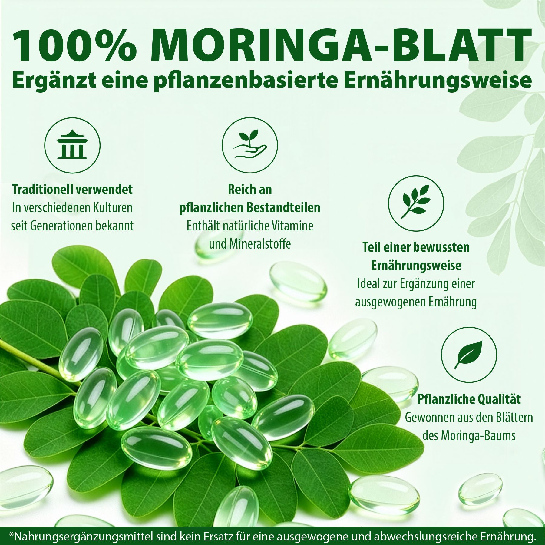 Grüne Softgels und Blätter. Text: 100% Moringa-Blatt. Text: Reich an pflanzlichen Bestandteilen. Text: Pflanzliche Qualität.