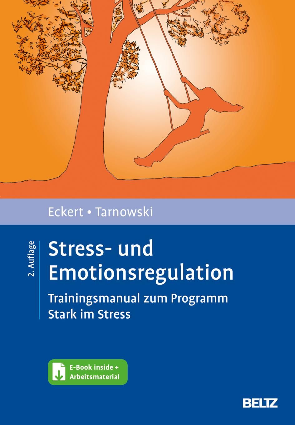 Stress- und Emotionsregulation, mit 1 Buch, mit 1 E-Book Trainingsmanual zum Programm Stark im St...