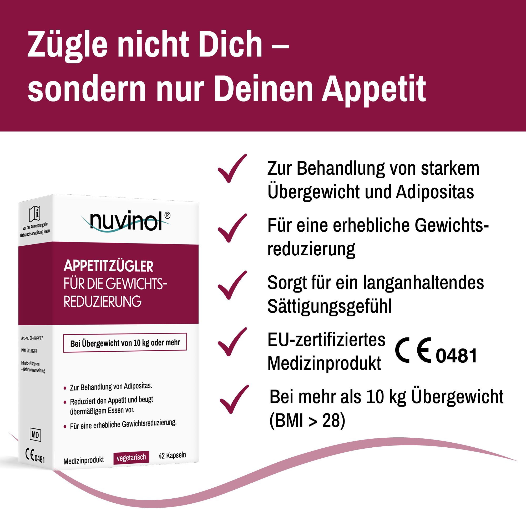 Produktverpackung mit Text: Appetitzügler. EU-zertifiziertes Medizinprodukt. CE 0481. 42 Kapseln. Vegetarisch. Für Übergewicht ab 10 kg.