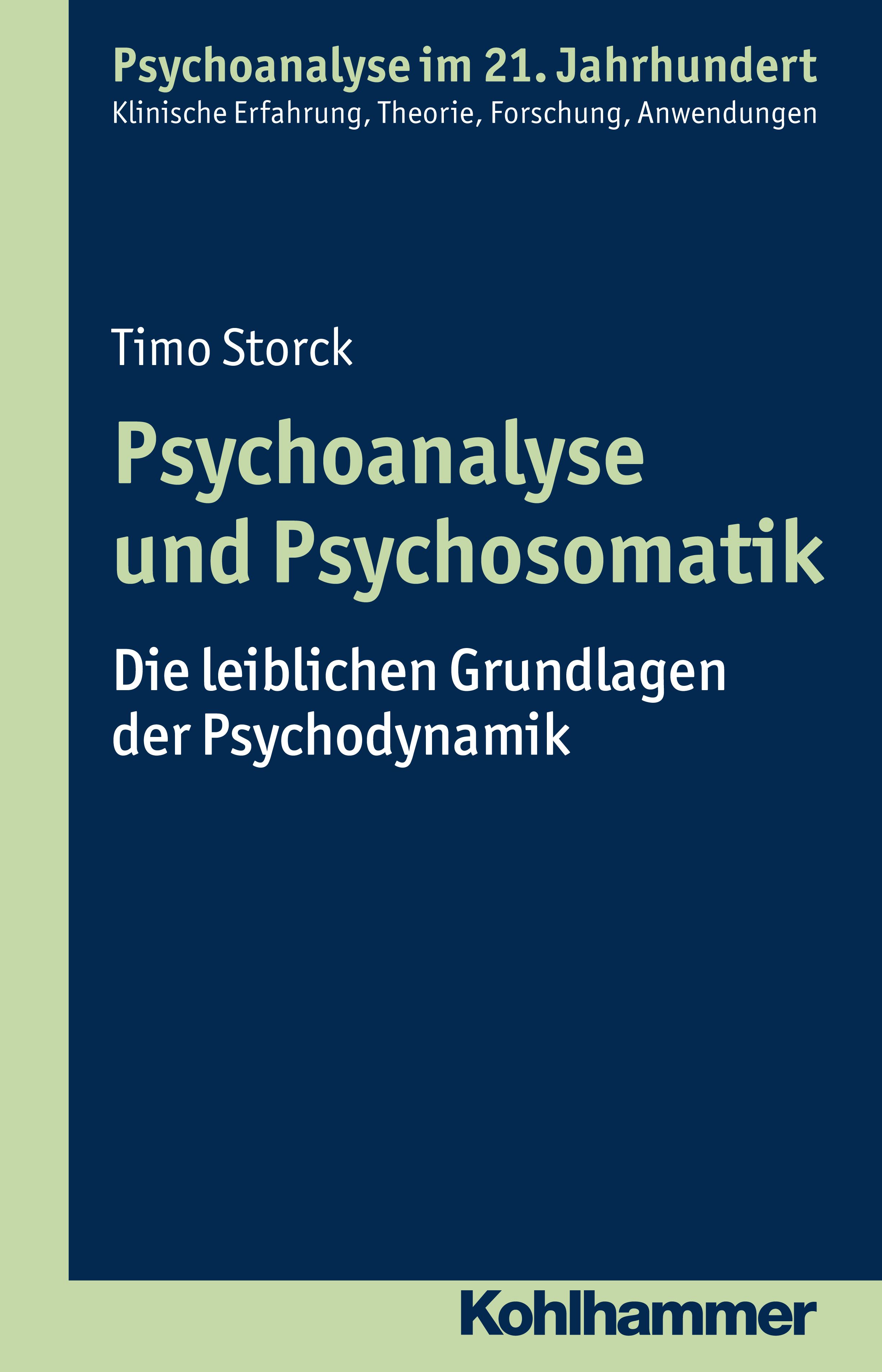 Buchcover: Psychoanalyse und Psychosomatik von Timo Storck. Titel in weißer Schrift auf blauem Hintergrund. Verlag: Kohlhammer.