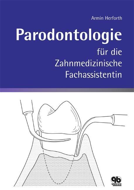 Buchcover: Parodontologie für die Zahnmedizinische Fachassistentin. Illustration eines Zahns mit Instrumenten.