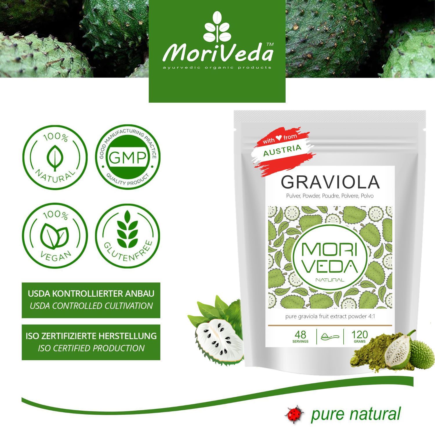 Produktverpackung mit Graviola-Pulver. MORI VEDA-Logo. Zertifizierungen: natürlich, vegan, glutenfrei, GMP, USDA, ISO. Mit Österreich-Siegel.