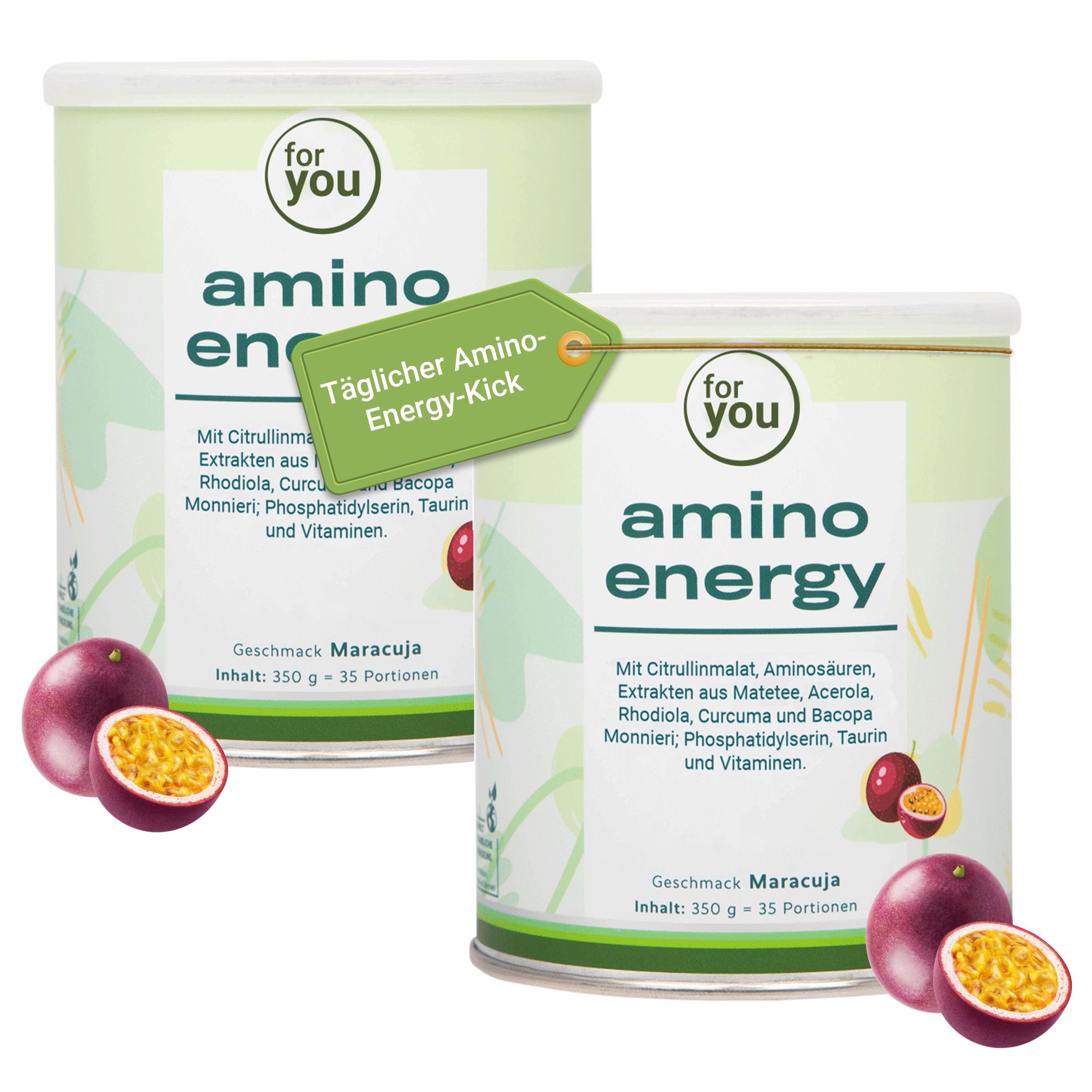 Zwei Dosen "for you amino energy" mit Maracuja-Früchten. Text: Tägliche Amino-Energy-Kick. Geschmack Maracuja.