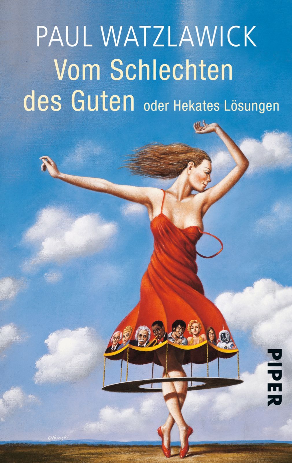 Buchcover: Titel „Vom Schlechten des Guten“ von Paul Watzlawick. Frau im roten Kleid, Himmel mit Wolken.