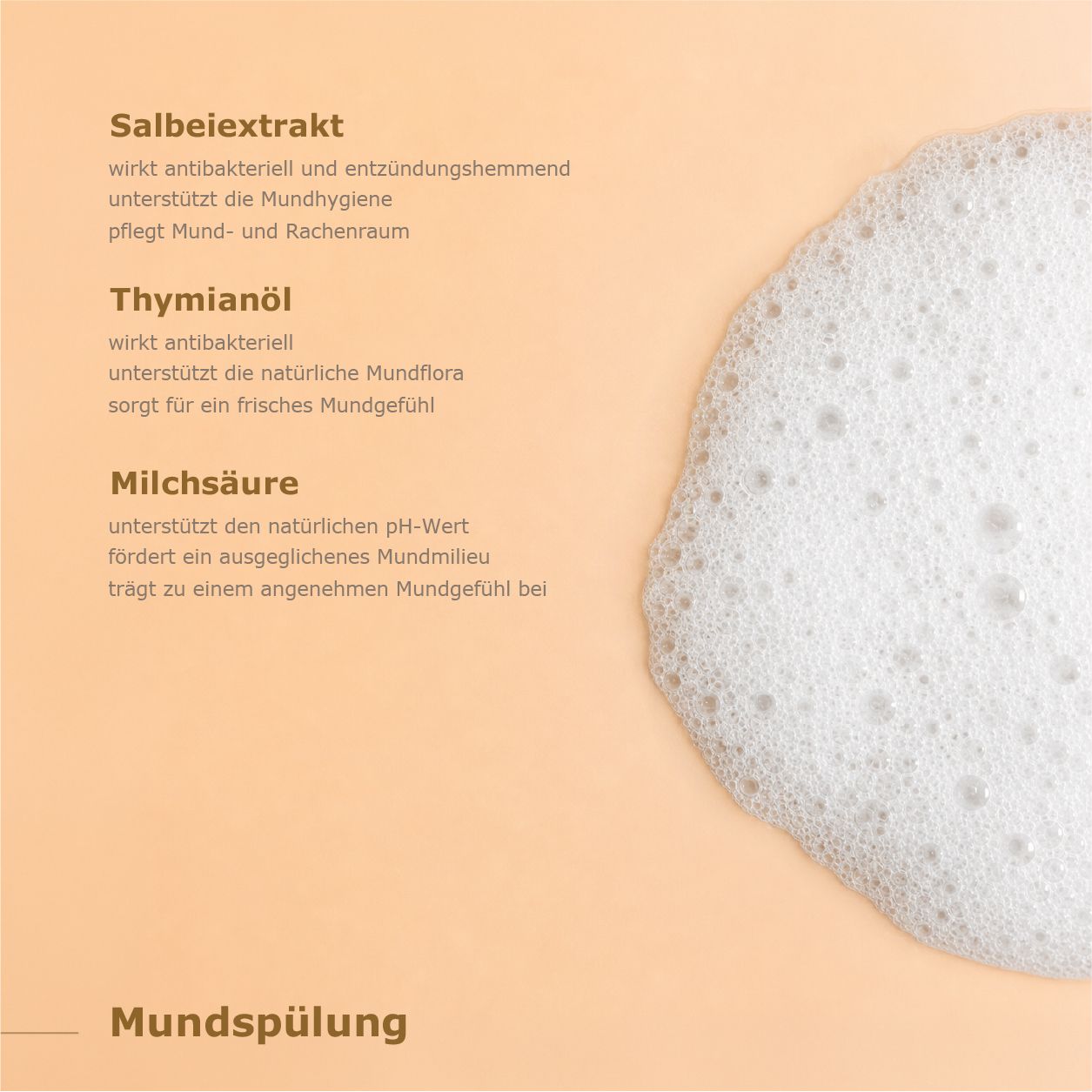 Zutateninformationen für Mundspülung: Salbeiextrakt, Thymianöl, Milchsäure.