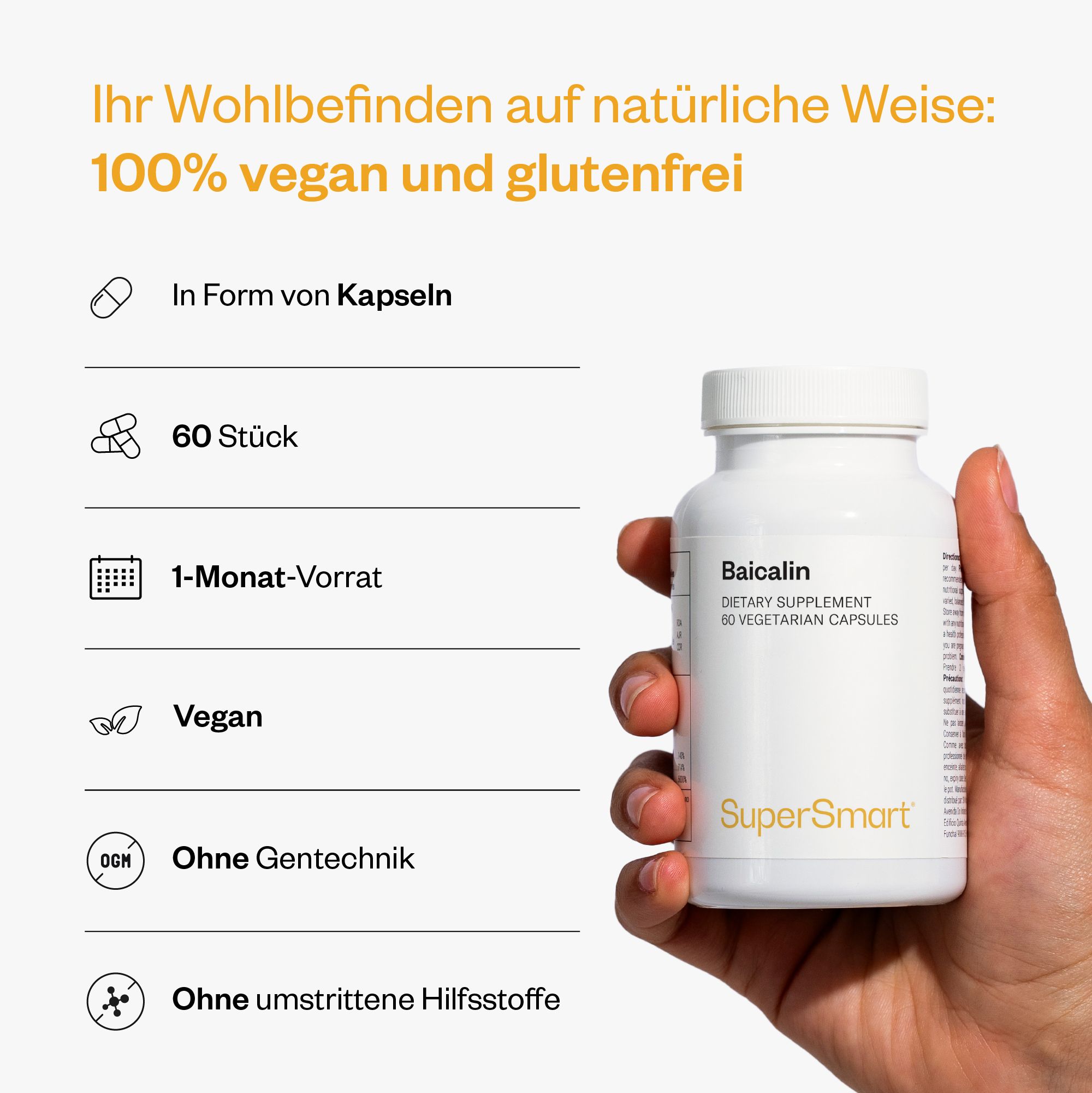 Person hält eine weiße Flasche Baicalin. 60 Kapseln. 100% vegan und glutenfrei. SuperSmart-Logo.