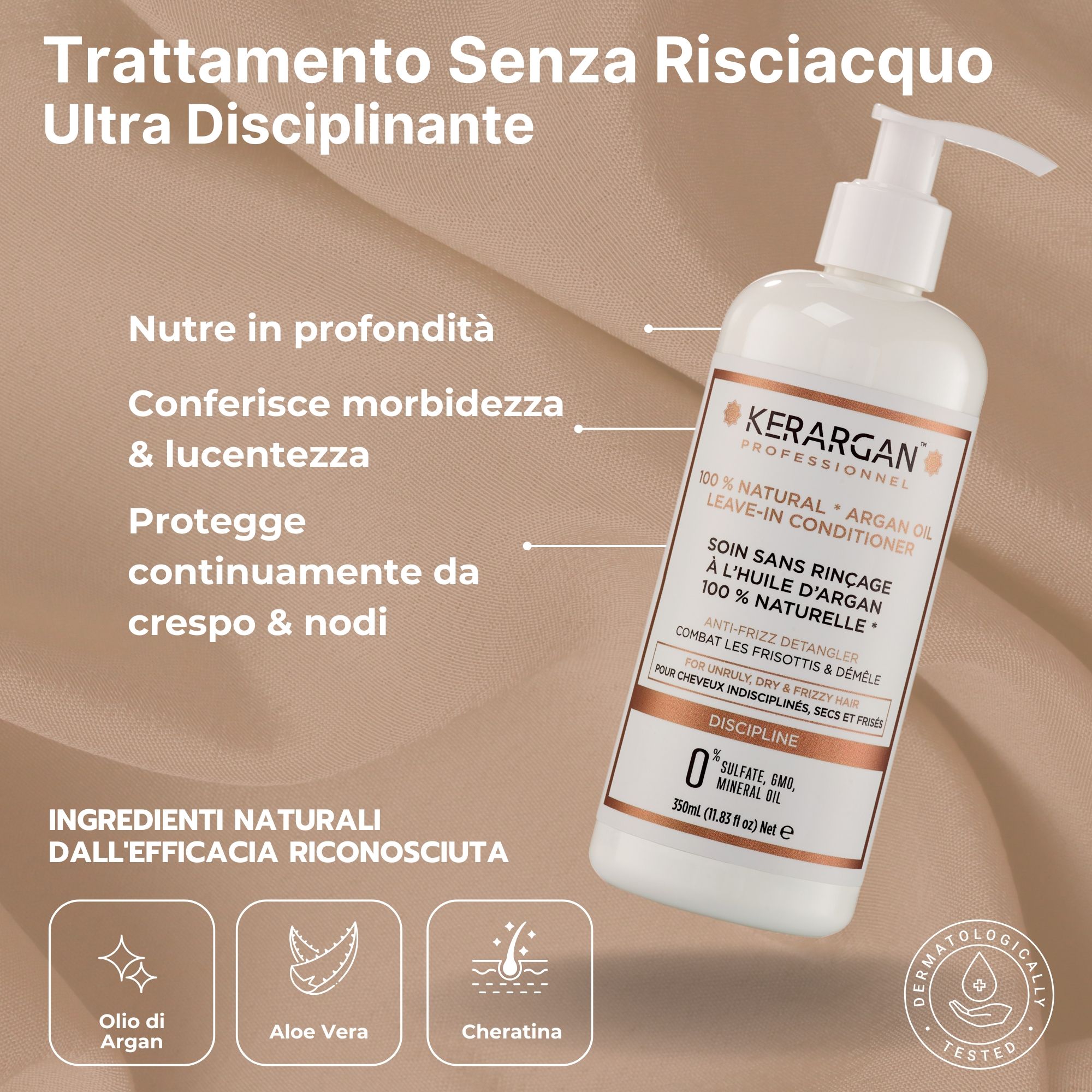 Leave-in Conditioner Kerargan. Flacone bianco con etichetta marrone. Testo: 100% Natural Argan Oil Leave-in Conditioner. Dermatologicamente testato.