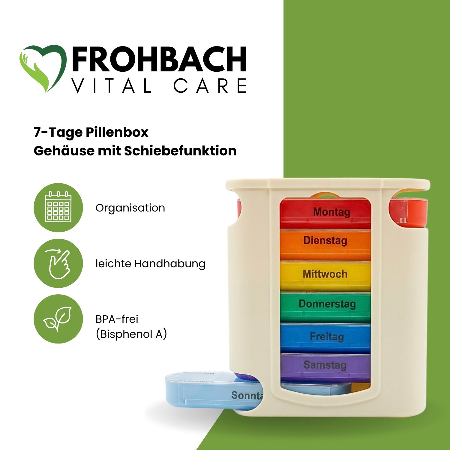 Weiße Tablettenbox mit farbigen Fächern für die Wochentage. Logo und Text: Frohbach Vital Care, 7-Tage Pillenbox, BPA-frei.