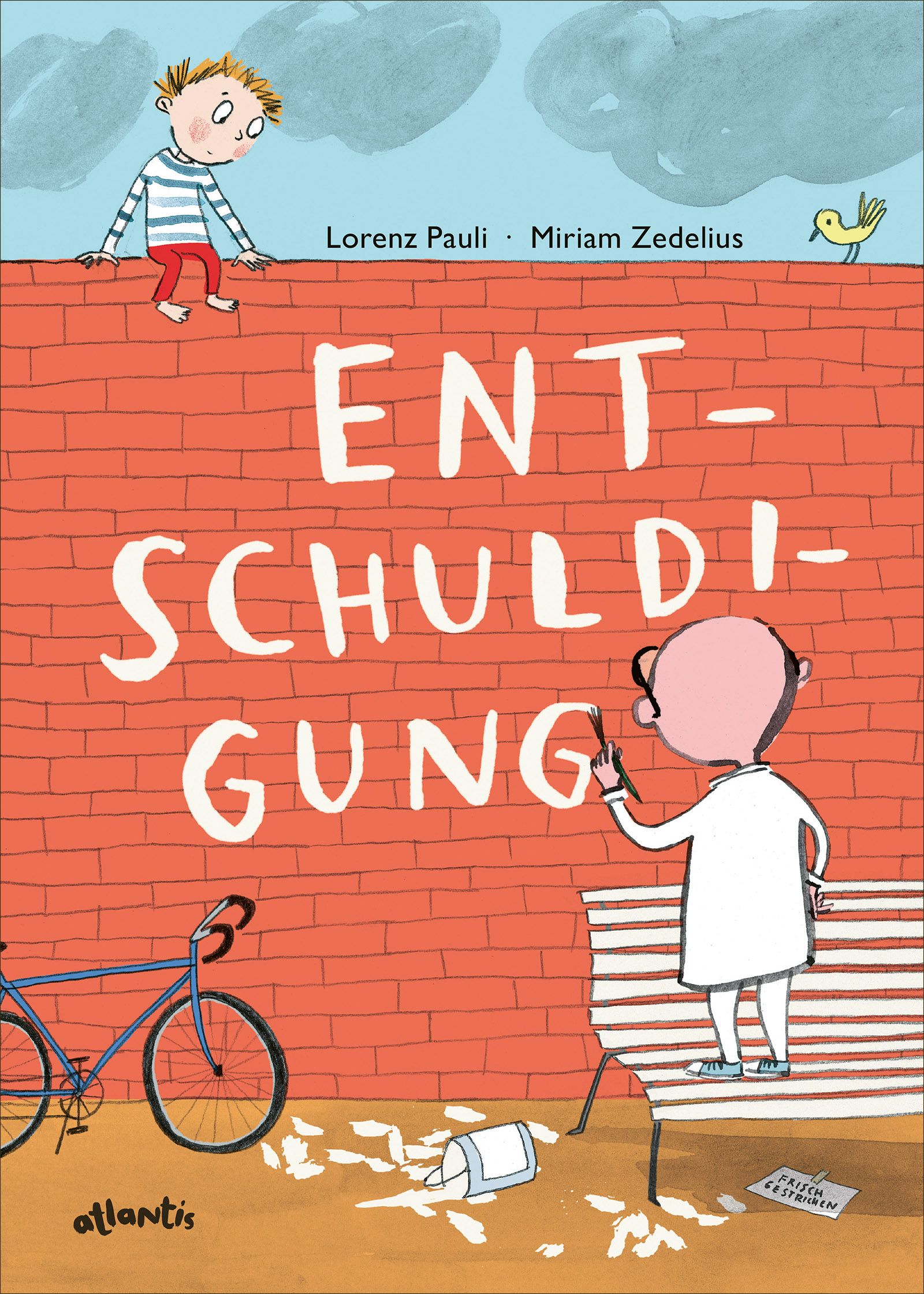 Buchcover mit Titel „Entschuldigung“. Illustration: Mann malt Titel auf Backsteinmauer. Autoren: Lorenz Pauli, Miriam ZedeIius.