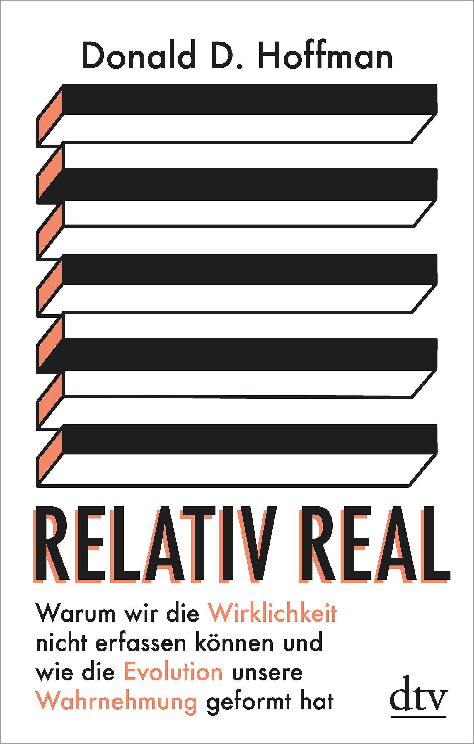 Buchcover mit Titel RELATIV REAL. Autor: Donald D. Hoffman. Schwarze Balken, orangefarbene Akzente. Verlag: dtv.