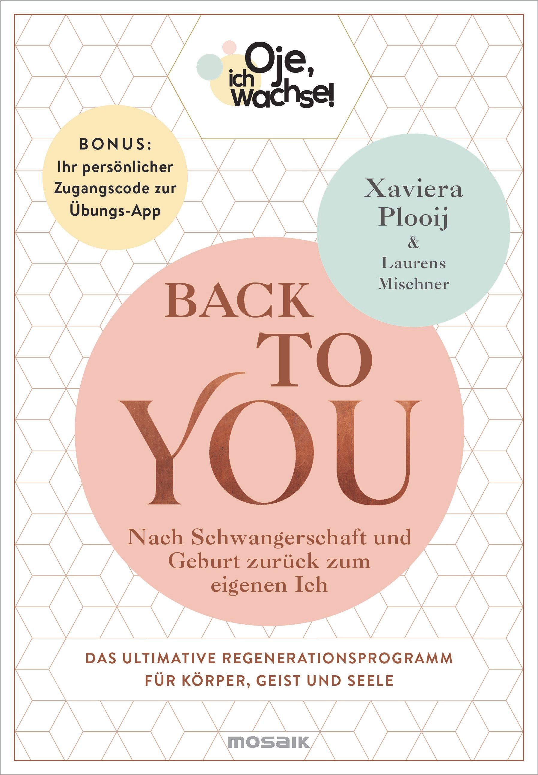 Oje, ich wachse! Back To You