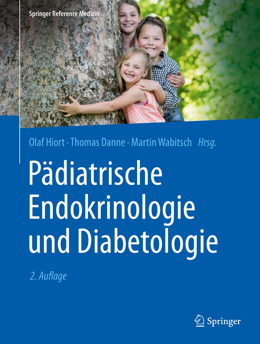 Buchcover: Pädiatrische Endokrinologie und Diabetologie, 2. Auflage. Autoren: Olaf Hiort, Thomas Danne, Martin Wabitsch. Verlag: Springer. Kinder umarmen Baum.