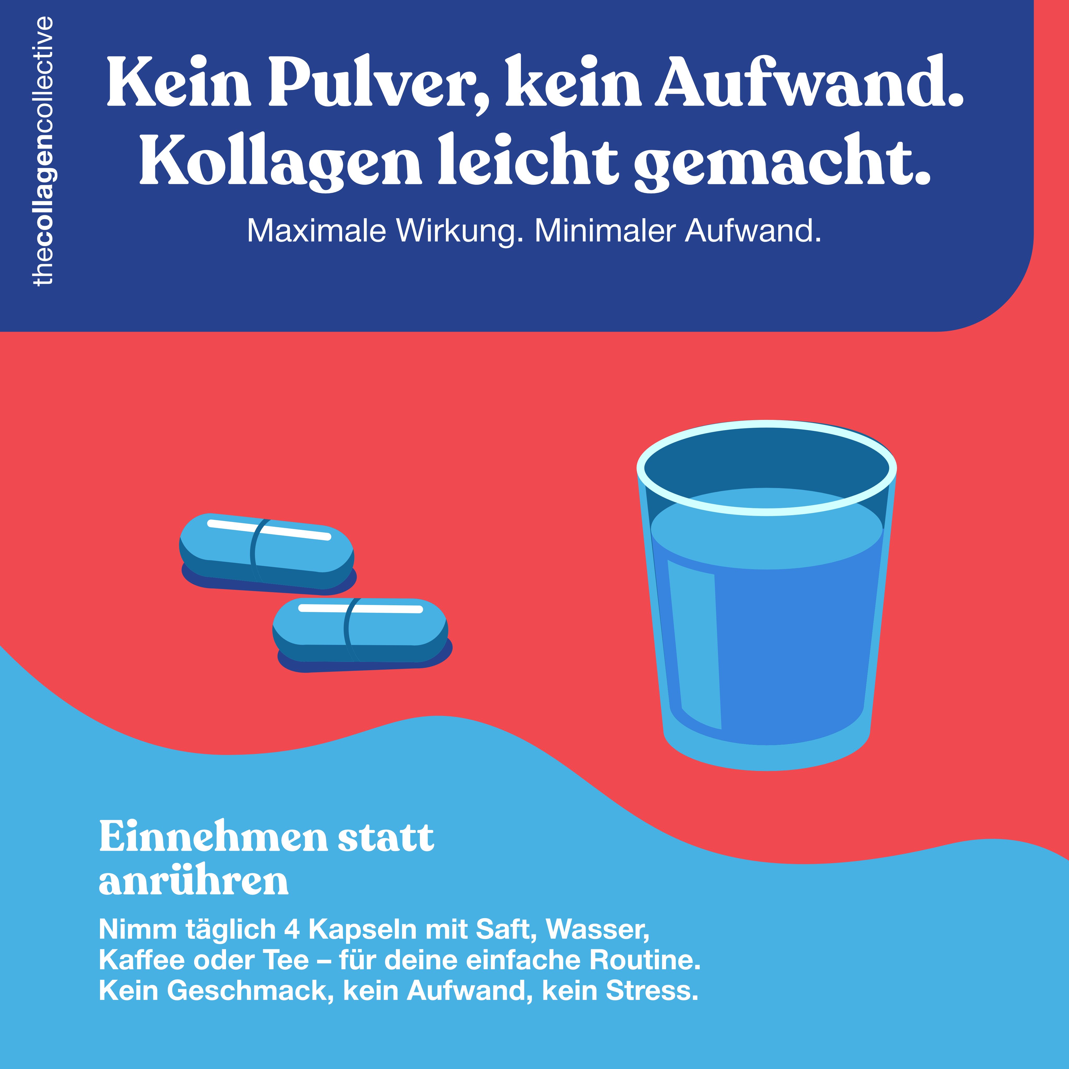 Zwei blaue Kapseln und ein Glas Wasser. Text: Kein Pulver, kein Aufwand. Kollagen leicht gemacht. Einnahme statt anrühren.