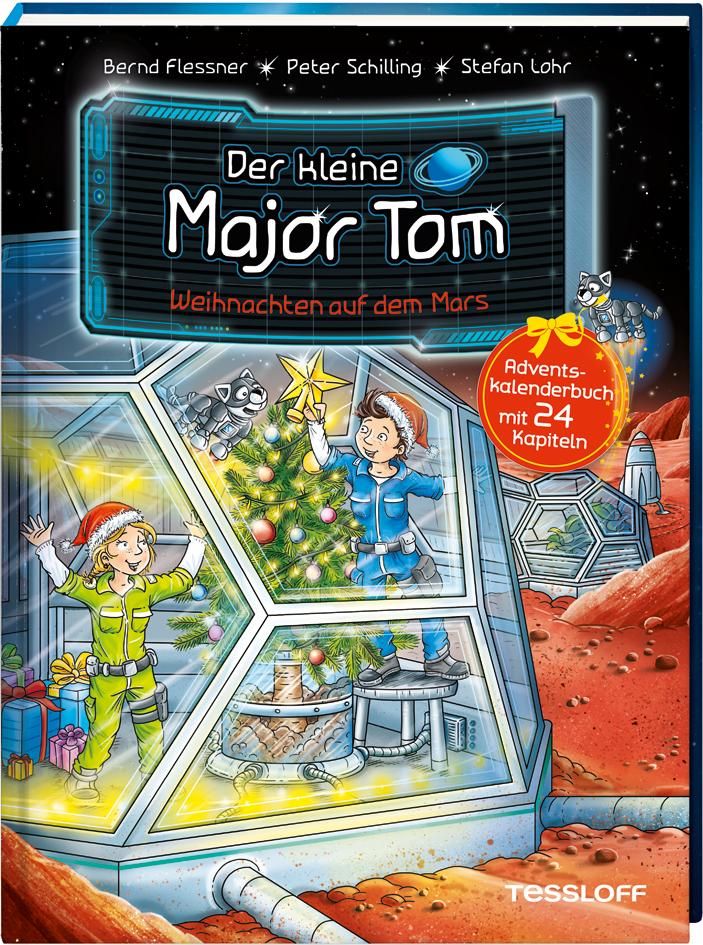 Der kleine Major Tom. Weihnachten auf dem Mars Adventskalenderbuch in 24 Kapiteln