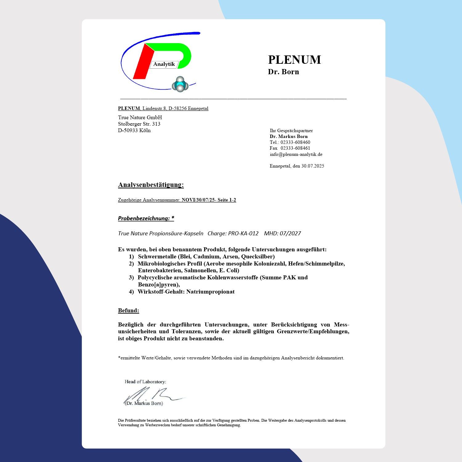Analysenzertifikat von Plenum Dr. Born. Text: True Nature Propionsäure Kapseln. Charge-Nr. PRO-AA-012. MHD: 03/2027.