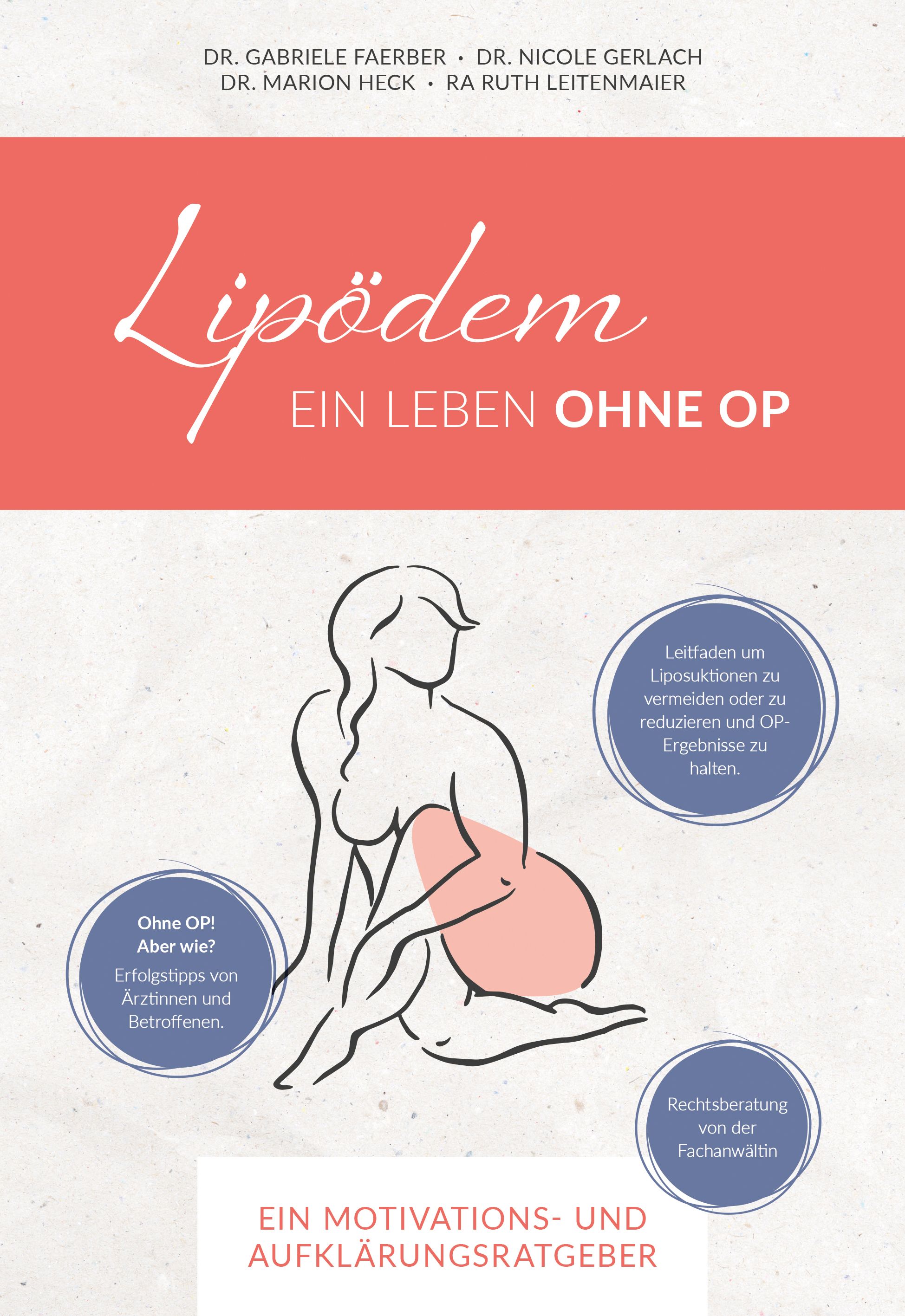 Buchcover: Titel "Lipödem - Ein Leben ohne OP". Illustration einer Frau. Autorennamen. Motivations- und Aufklärungsratgeber.