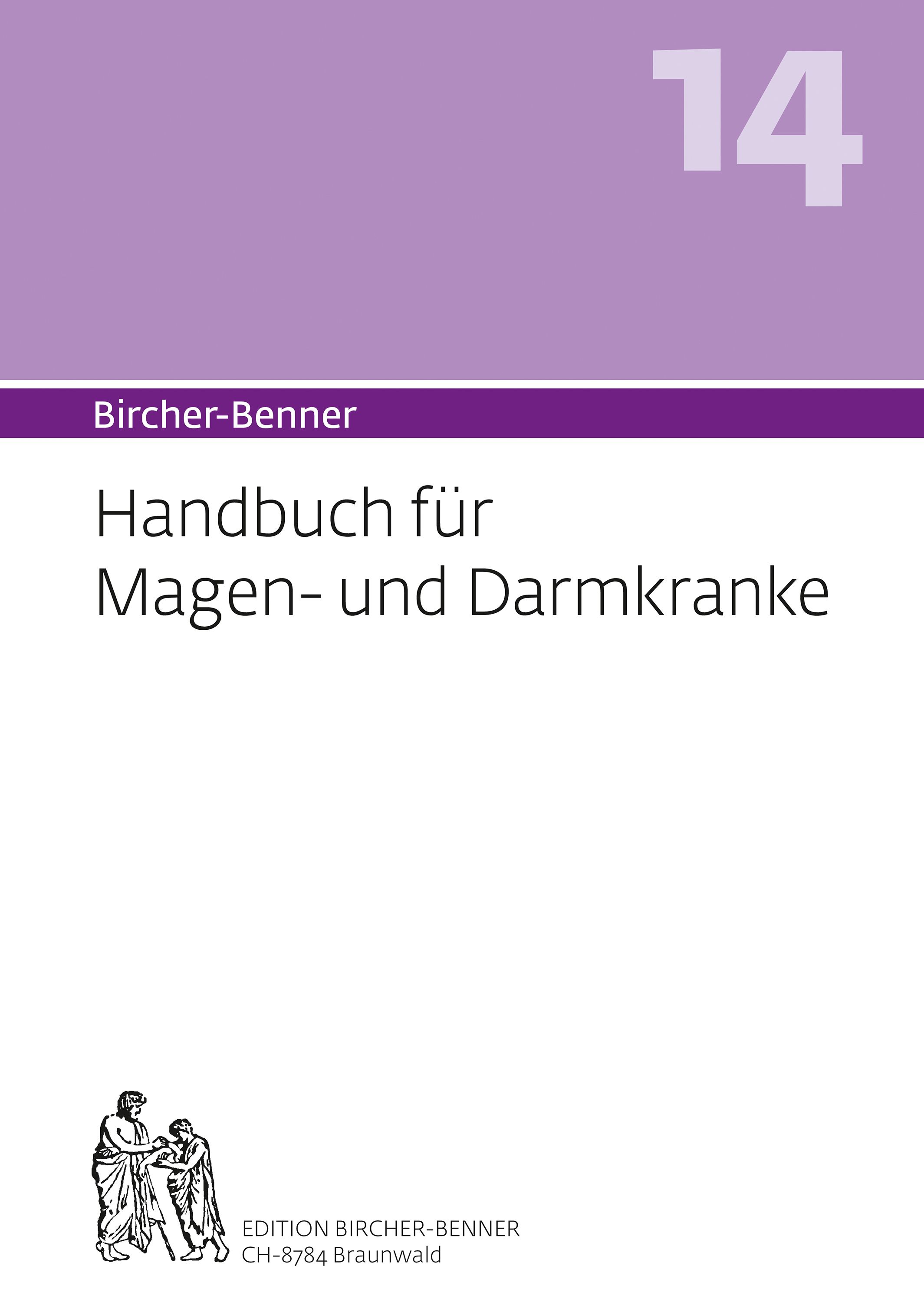 Bircher-Benner (Hand)buch Nr.14 für Magen- und Darmkranke mit Rezeptteil und ausgearbeiteter