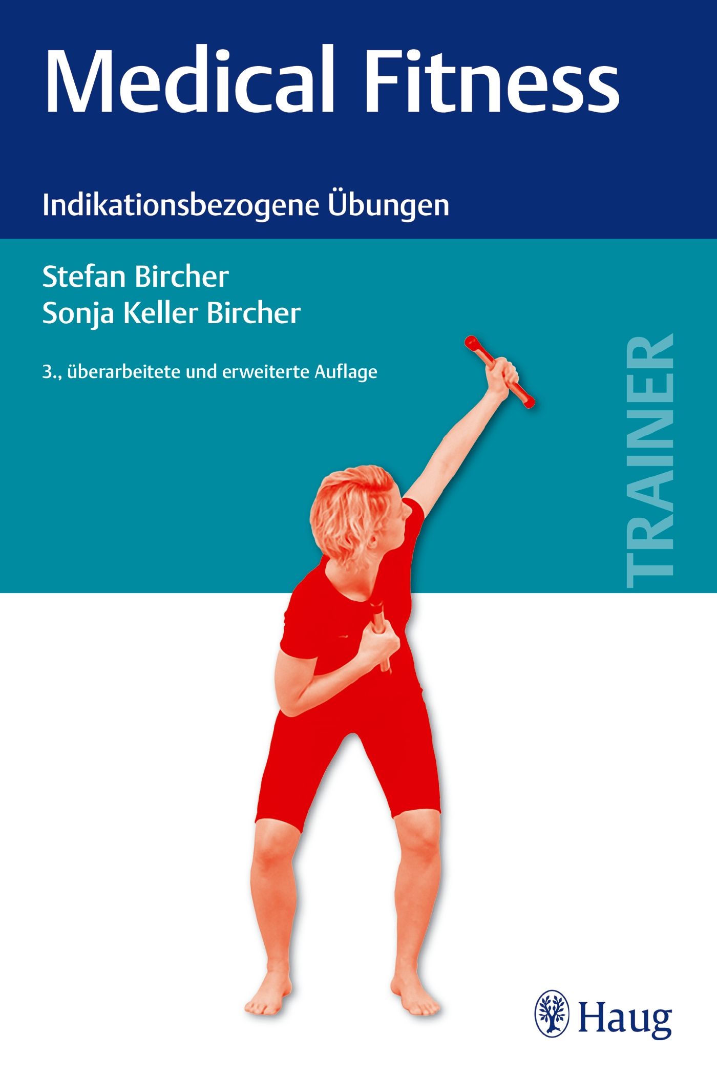 Buchcover "Medical Fitness". Titel, Autoren, Auflage. Person in roter Sportkleidung mit Hanteln.