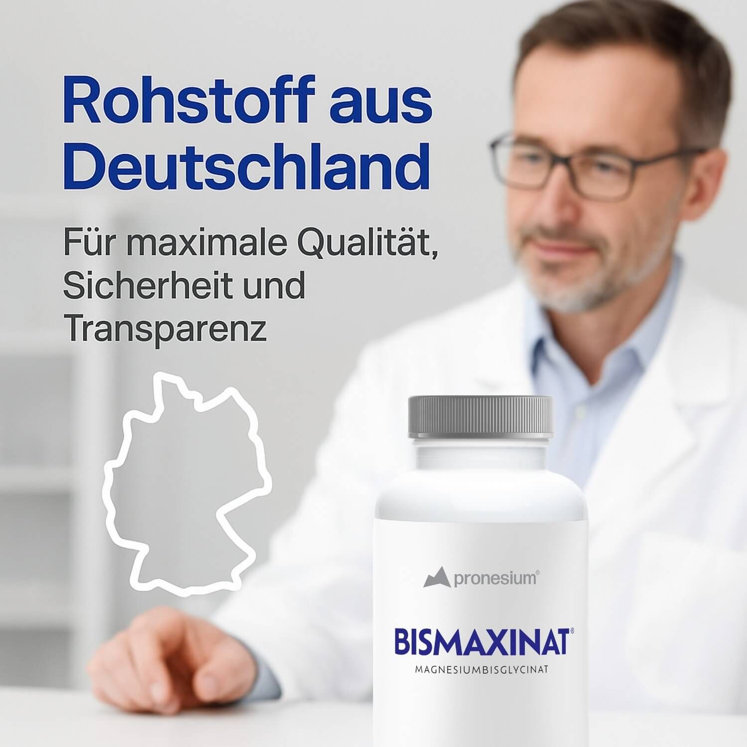 Arzt mit Flasche. Aufschrift: BISMAXINAT Magnesiumbisglycinat. Text: Rohstoff aus Deutschland. Logo: pronesium. Umriss Deutschland.