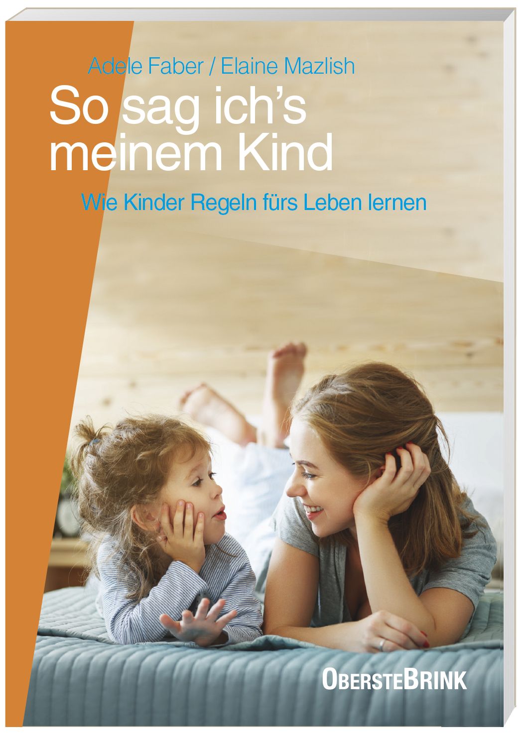 Buchcover: "So sag ich's meinem Kind". Titel, Autoren, Verlag. Kind und Frau auf Bett.