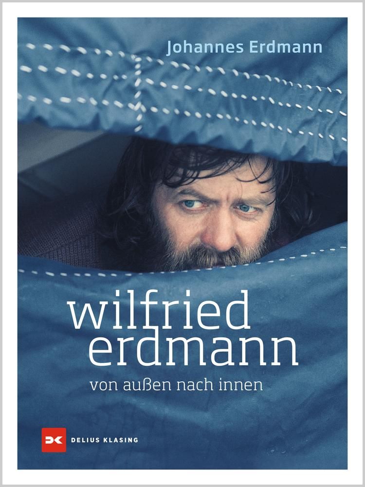 Wilfried Erdmann - von außen nach innen 20 Wegbegleiter erzählen
