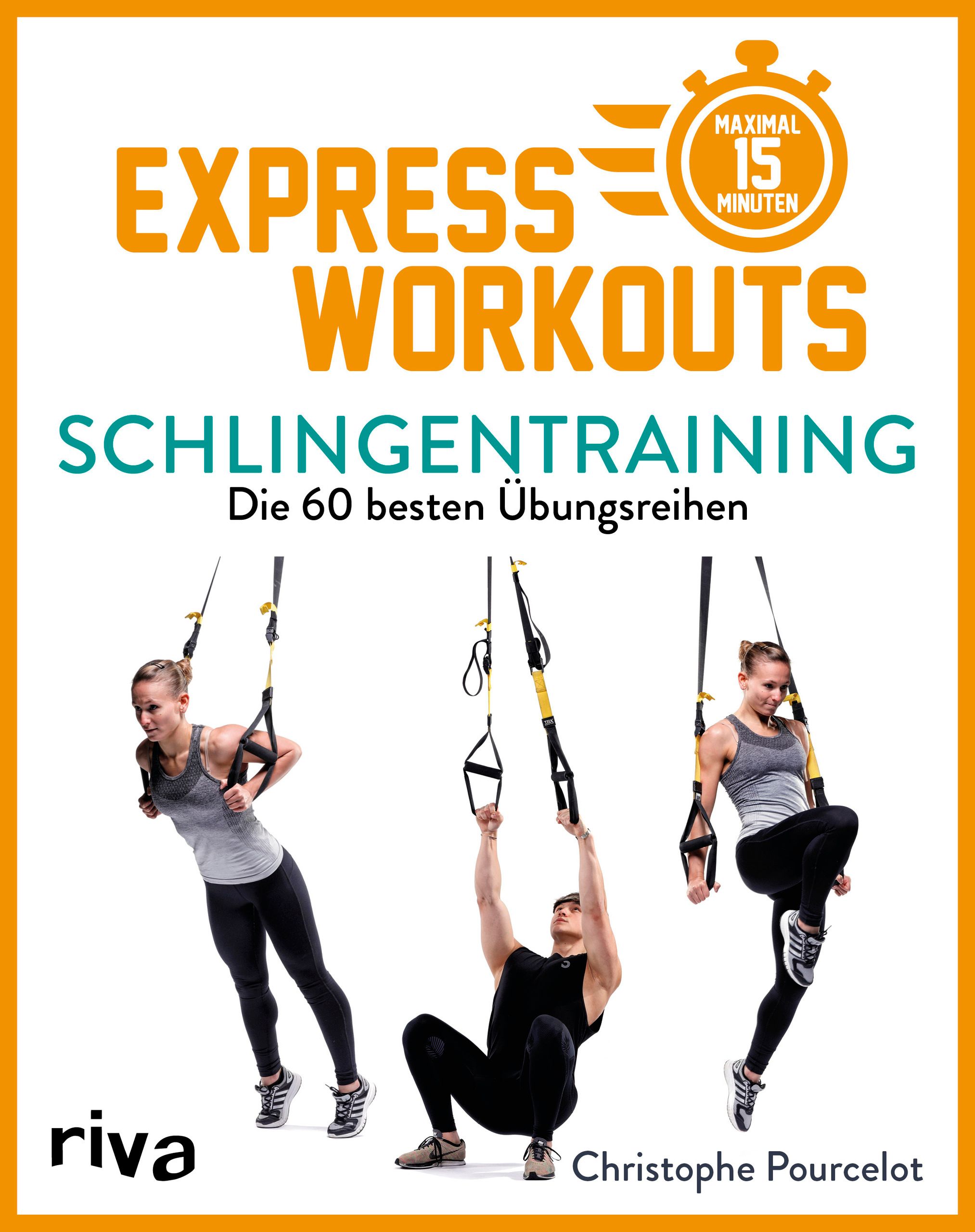 Buchcover mit Titel "Express Workouts Schlingentraining". Personen trainieren mit Schlingen. Riva-Logo und Autorenname.