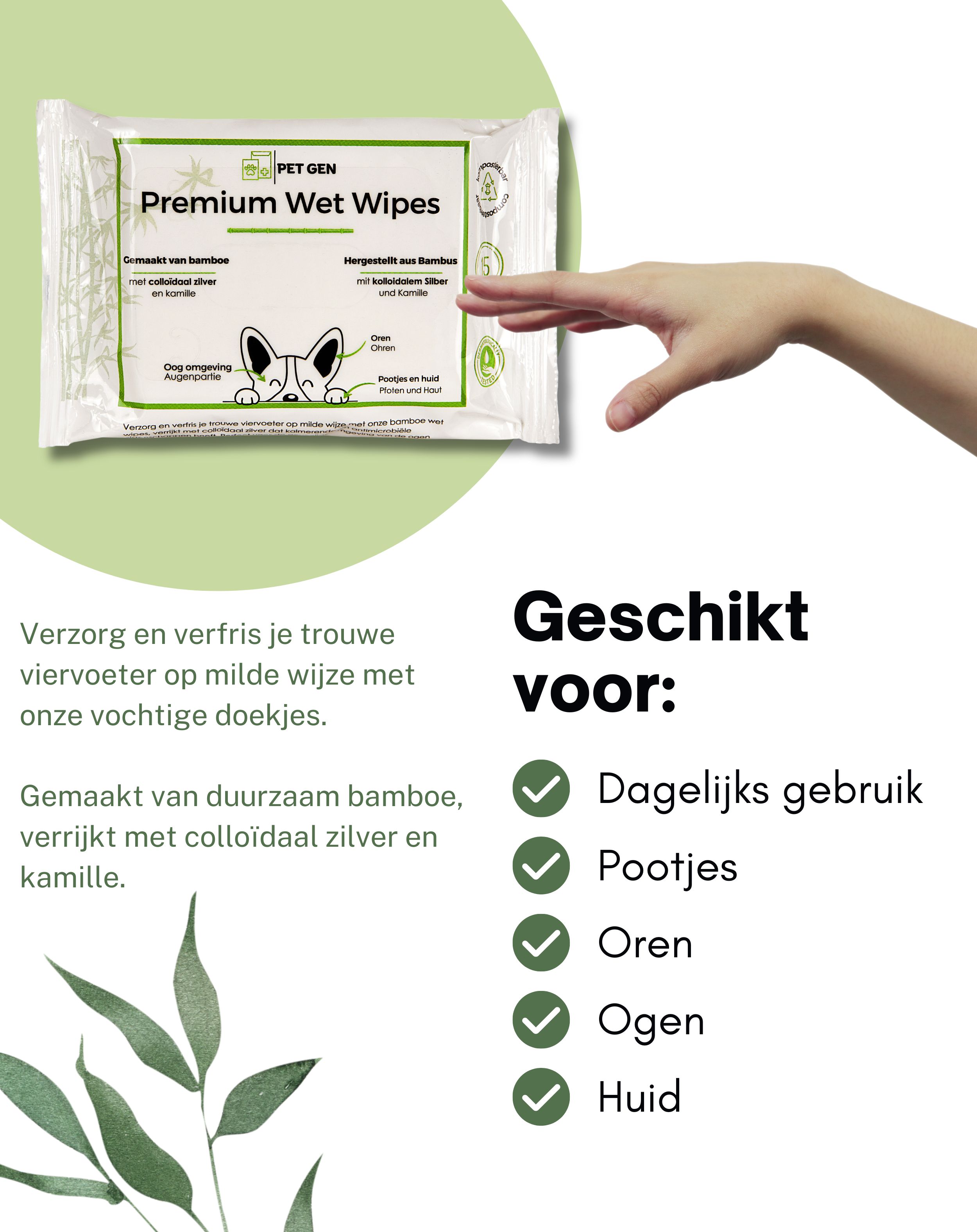 Verpakking Premium Wet Wipes. Hand wijst naar tekst: Geschikt voor: dagelijks gebruik, pootjes, oren, ogen, huid. Logo met hond.