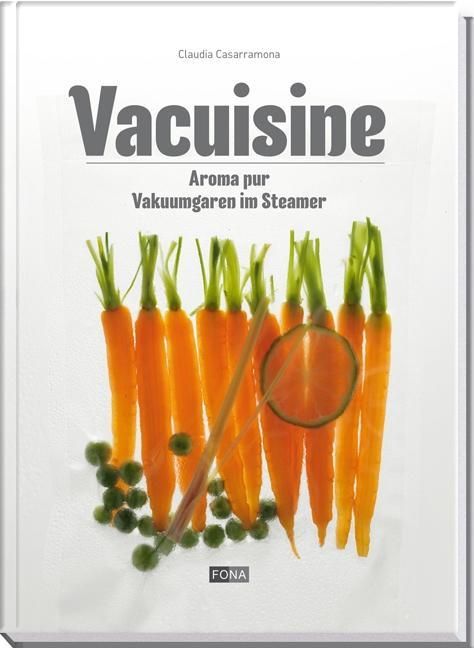 Vacuisine Aroma pur - Vakuumgaren im Steamer