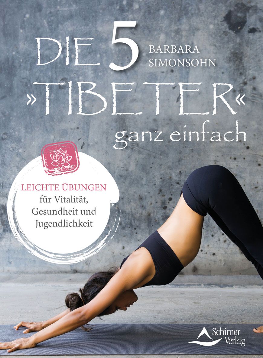 Buchcover: "Die 5 Tibeter ganz einfach". Frau in Yoga-Position. Titel, Autor und Verlag sichtbar.
